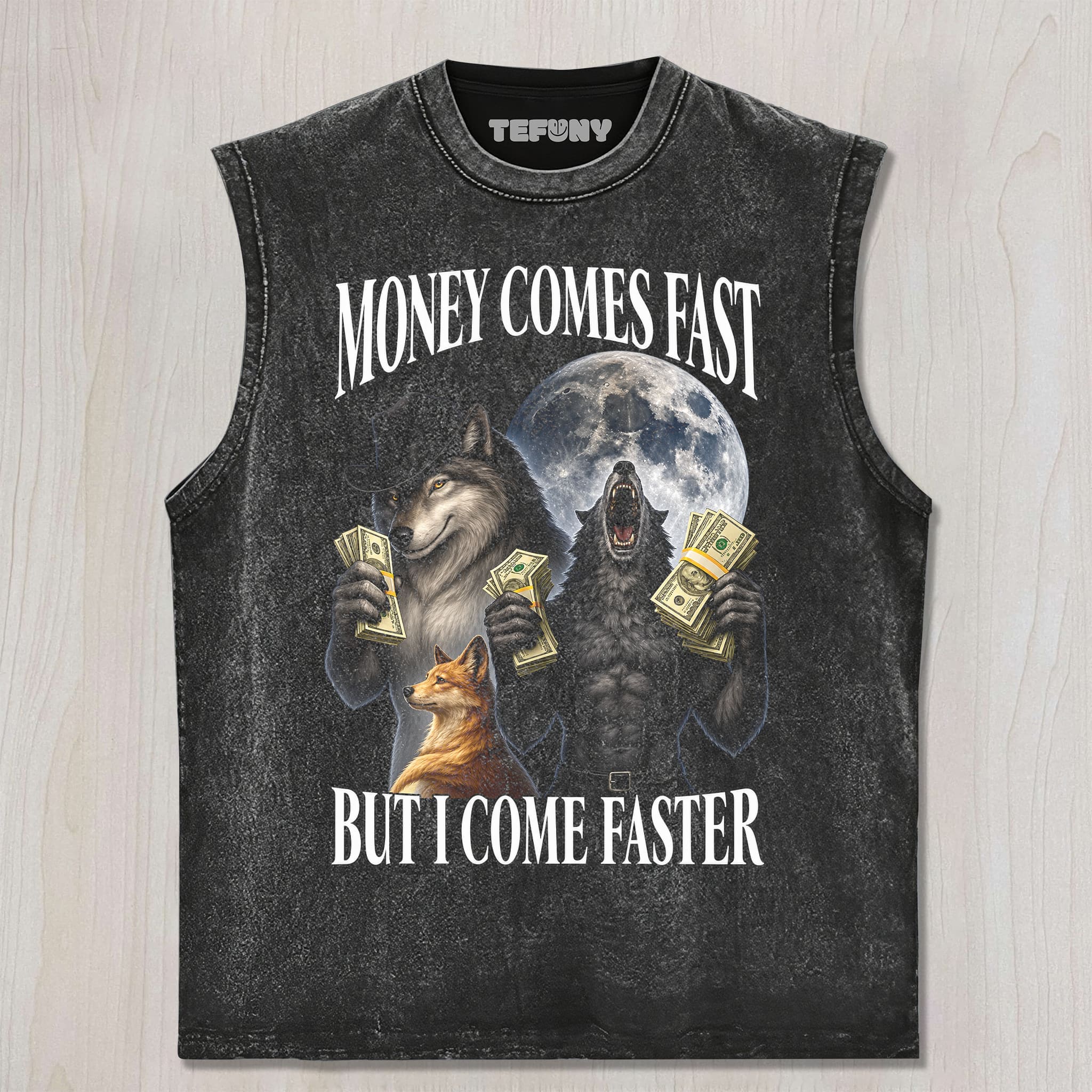 MONEY COMES FAST BUT I COME FASTER UNISEX TEE, TANK TOP, LAYERED LS, SWEATSHIRT & HOODIE
