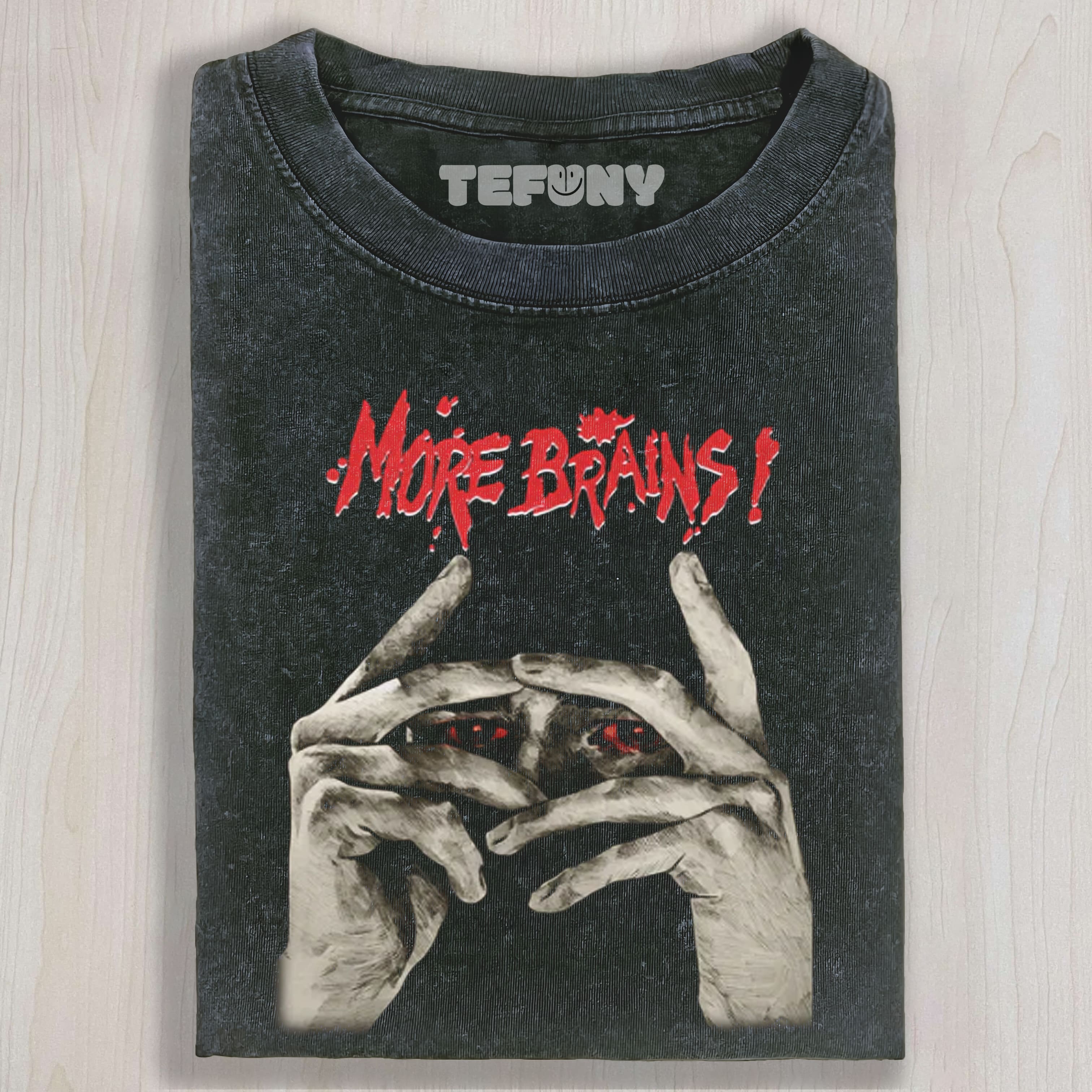 MORE BRAINS GRAPHIC UNISEX TEE, TANK TOP, LAYERED LS, SWEATSHIRT & HOODIE
