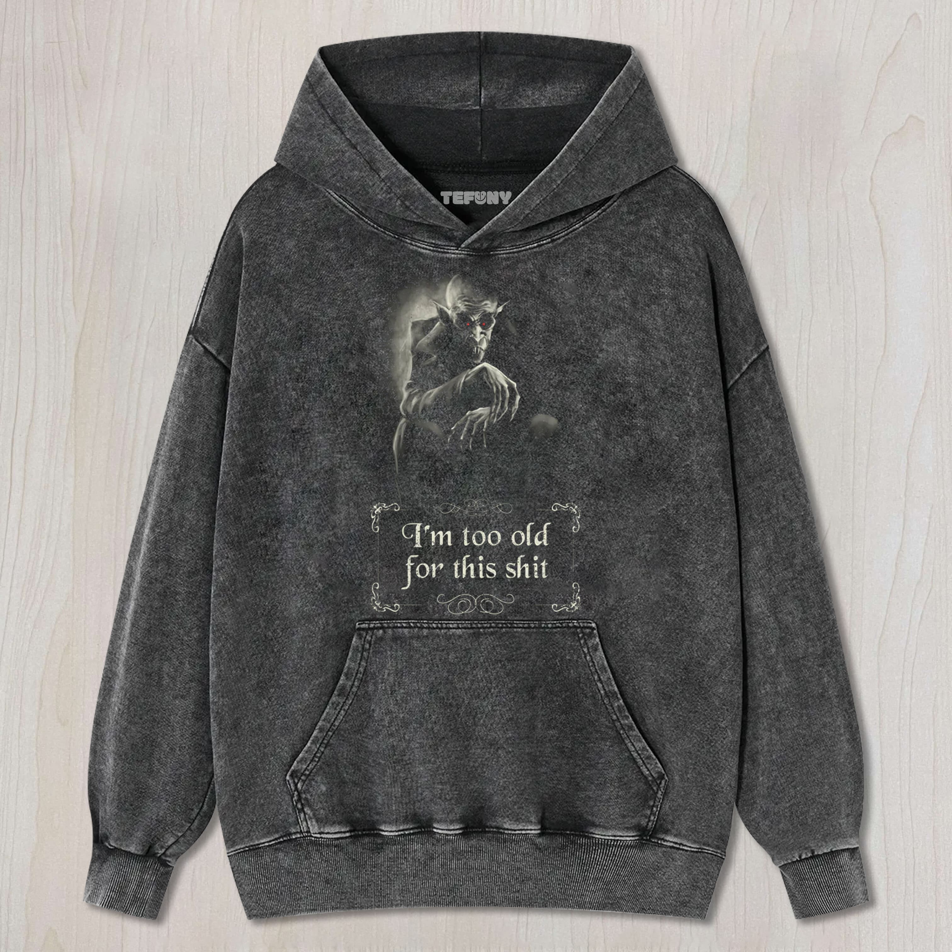 NOSFERATU IS TOO OLD TEE & SWEAT & HOOD