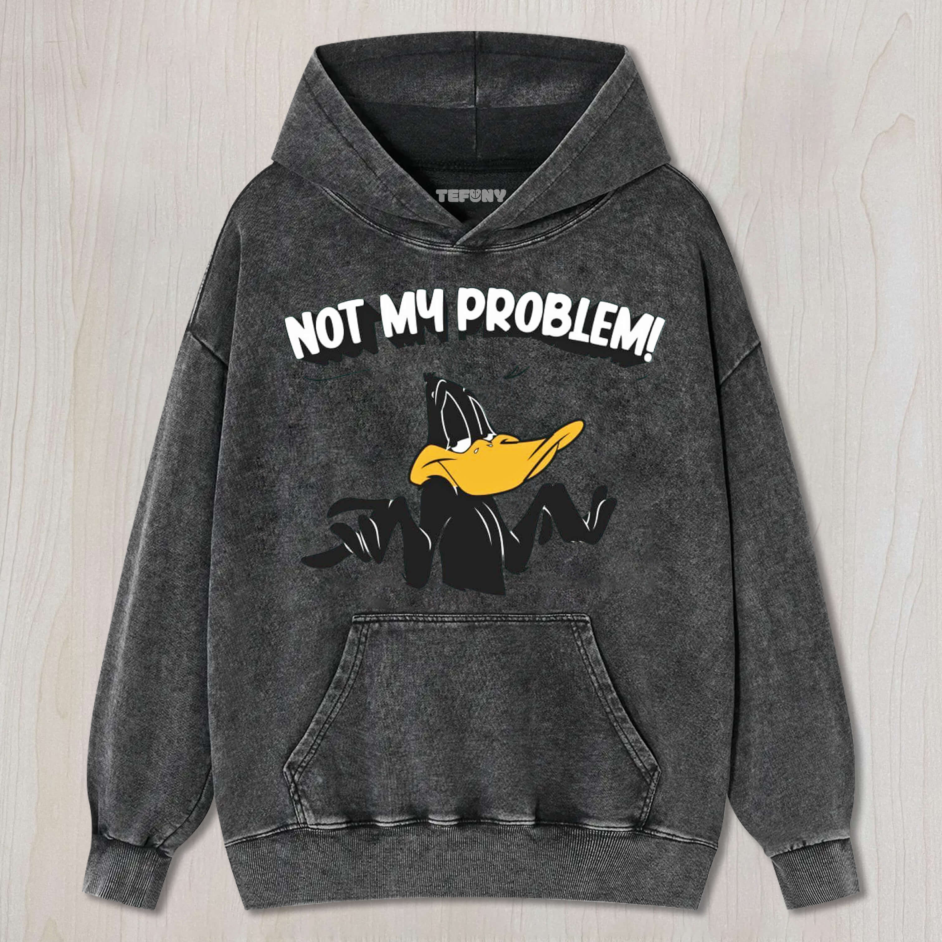 NOT MY PROBLEM DUCK T-SHIRT