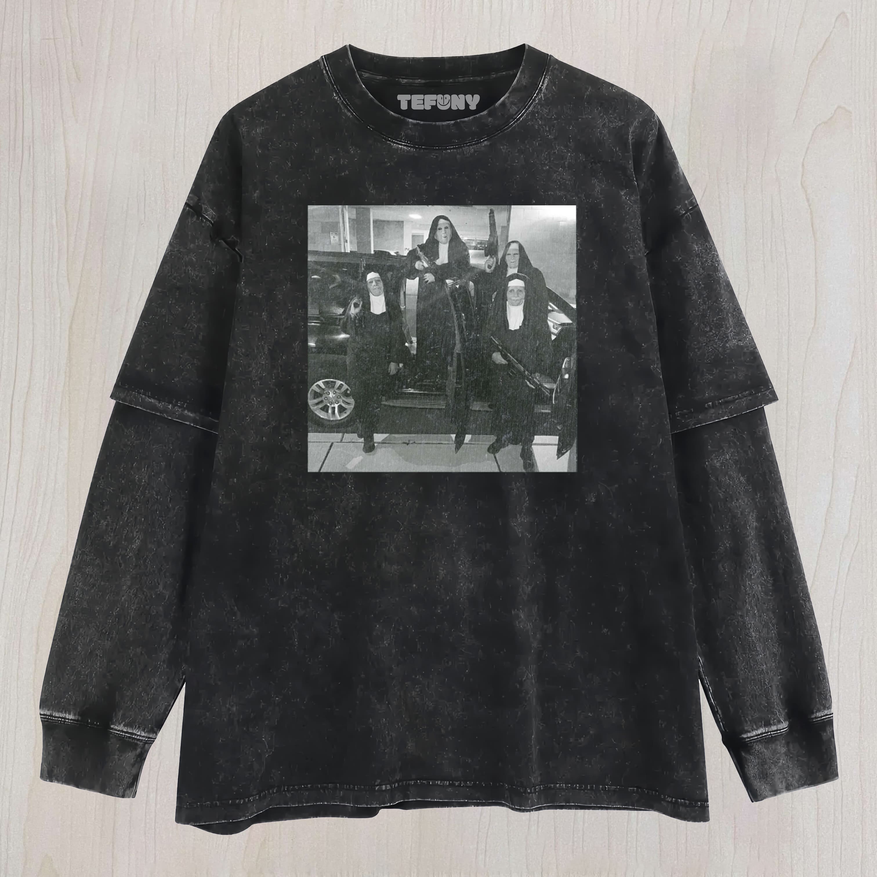 NUNS UNISEX TEE, TANK TOP, LAYERED LS, SWEATSHIRT & HOODIE