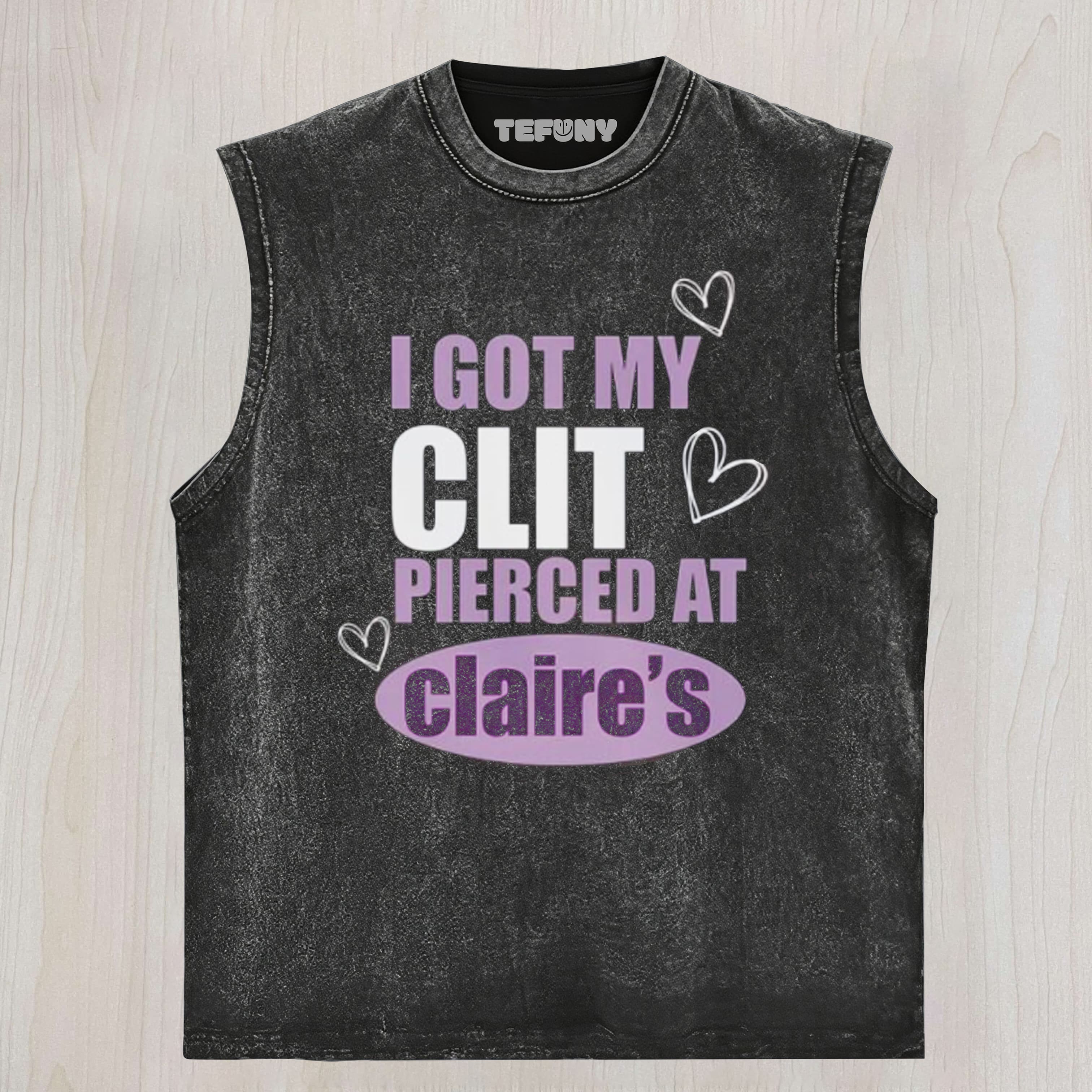 OFFICIAL I GOT MY CLIT PIERCED AT CLARIES UNISEX TEE, TANK TOP, LAYERED LS, SWEATSHIRT & HOODIE