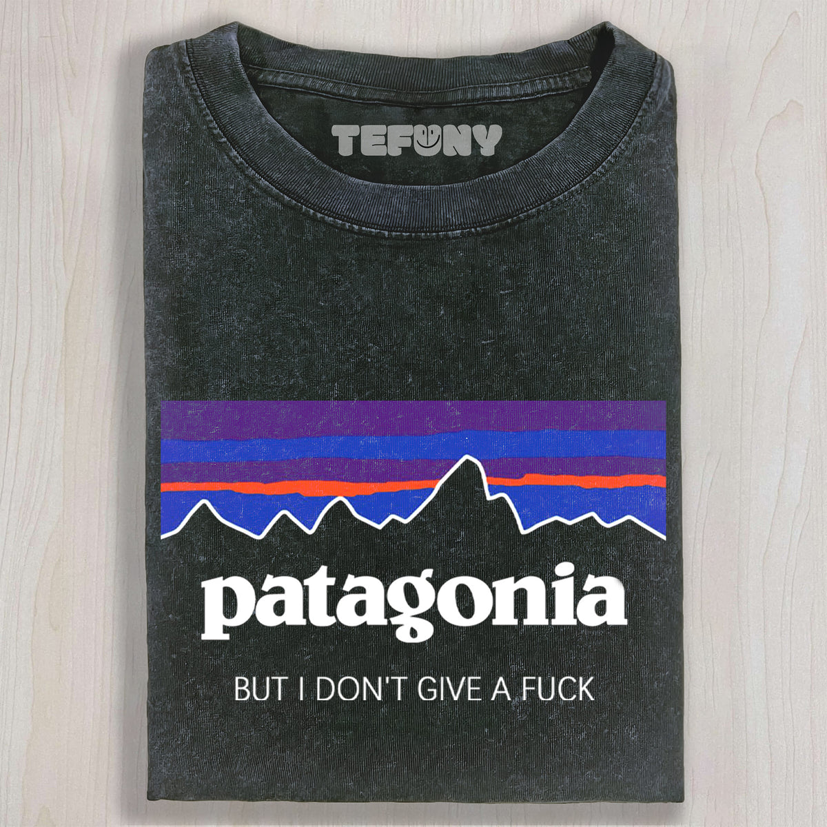 PATAGONIA BUT IDONT GIVE A FUCK UNISEX TEE, TANK TOP, LAYERED LS, SWEATSHIRT & HOODIE