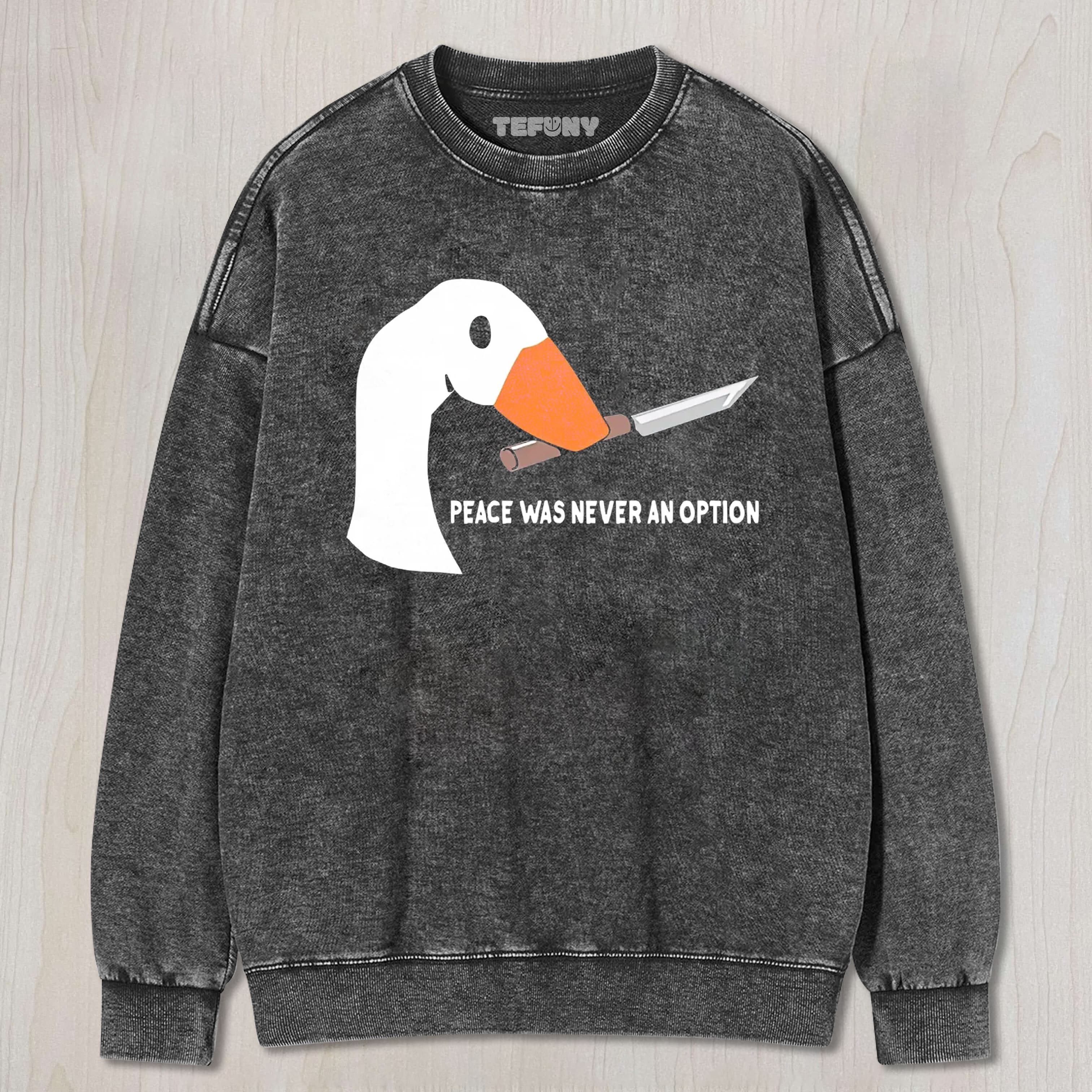 PEACE WAS NEVER AN OPTION KNIFE GOOSE TEE & SWEAT & HOOD