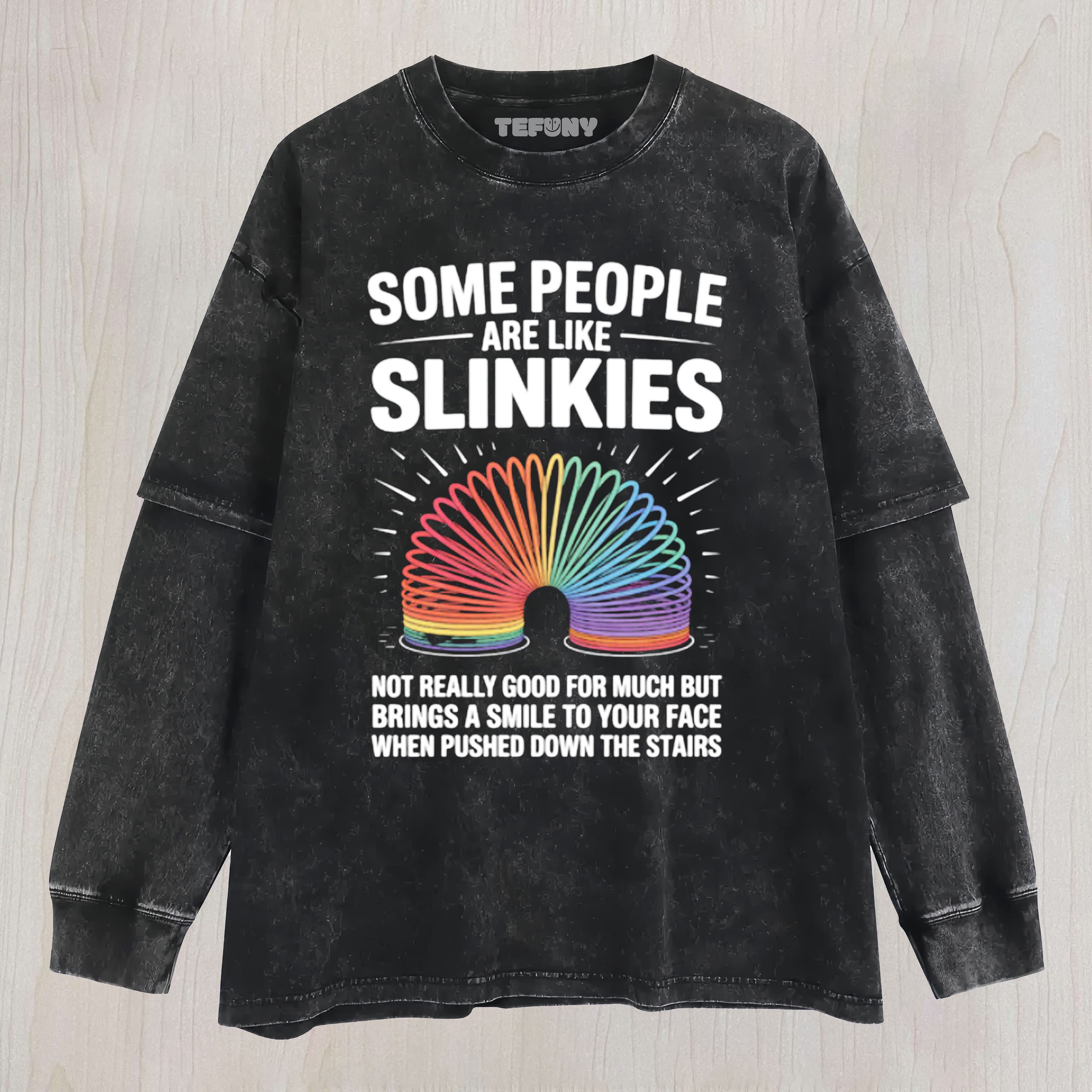 PEOPLE ARE LIKE SLINKIES UNISEX TEE, TANK TOP, LAYERED LS, SWEATSHIRT & HOODIE