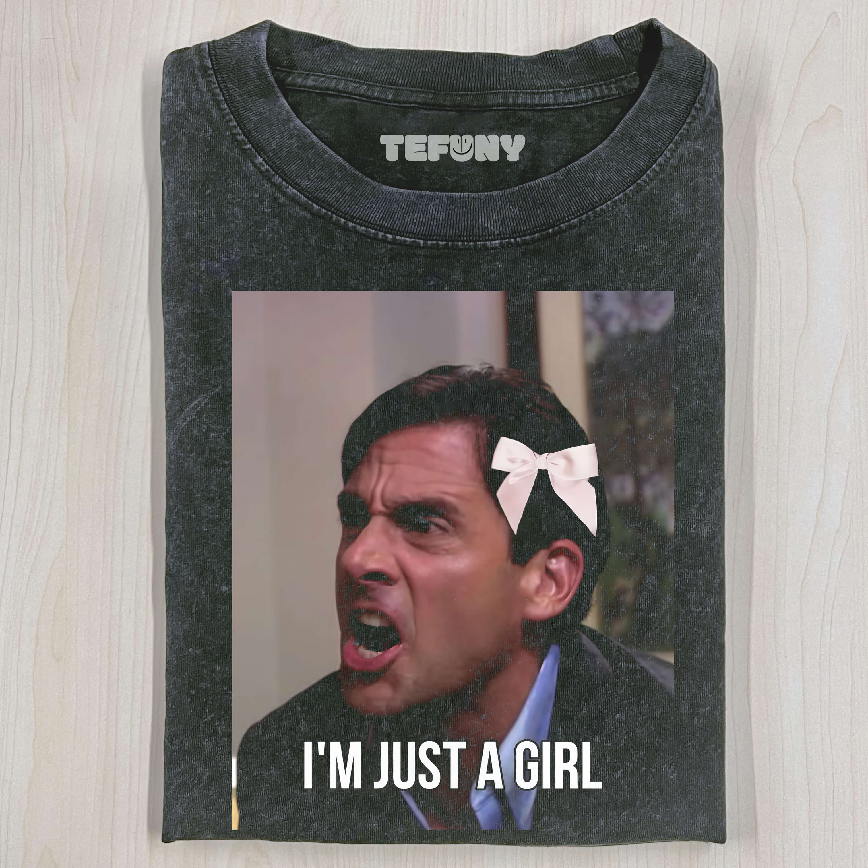 I'M JUST A GIRL T-SHIRT