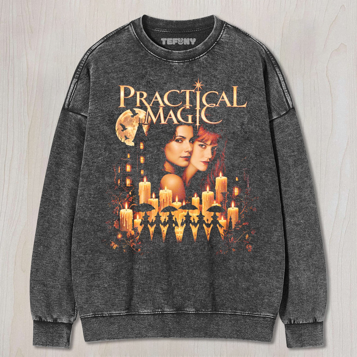 PRACTICAL MAGIC V7 UNISEX TEE, TANK TOP, LAYERED LS, SWEATSHIRT & HOODIE