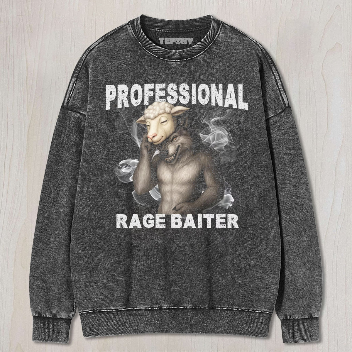 PROFESSIONAL RAGE BAITER FUNNY UNISEX TEE, TANK TOP, LAYERED LS, SWEATSHIRT & HOODIE
