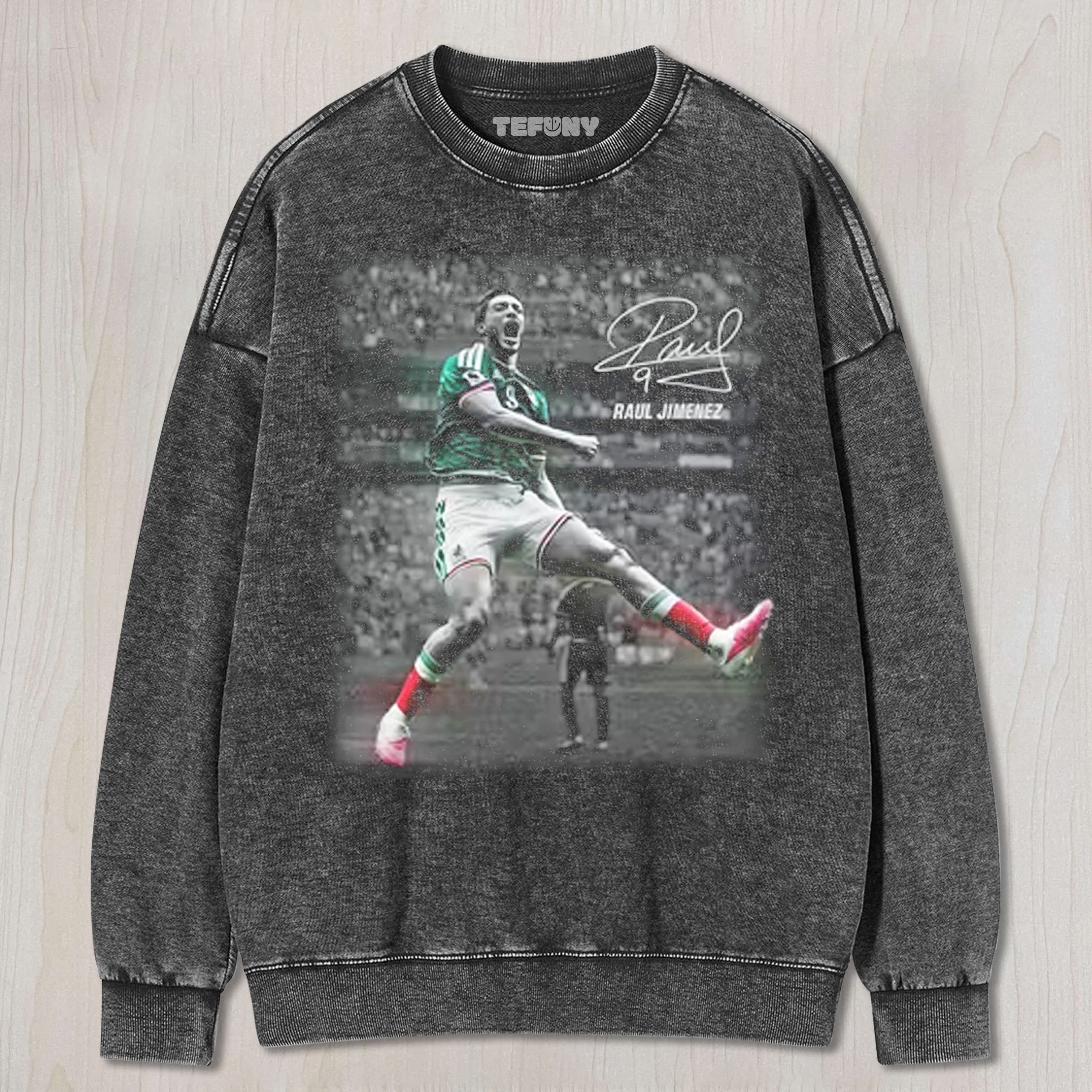 RAUL JIMENEZ 2026 UNISEX TEE, TANK TOP, LAYERED LS, SWEATSHIRT & HOODIE