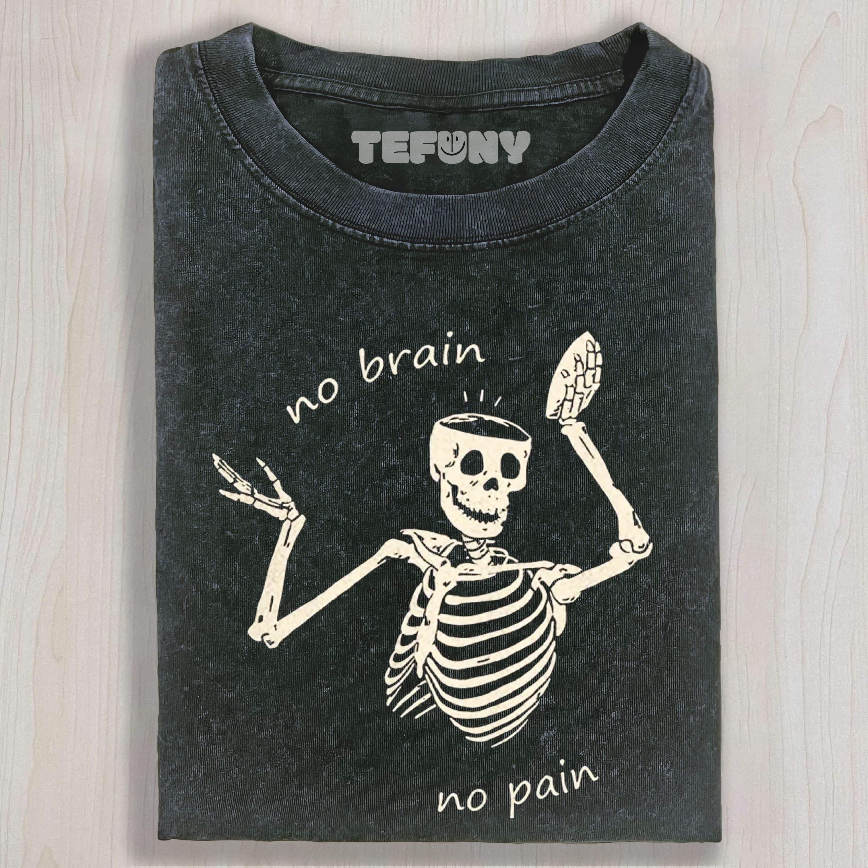 SKELETONS NO PAIN UNISEX TEE, TANK TOP, LAYERED LS, SWEATSHIRT & HOODIE