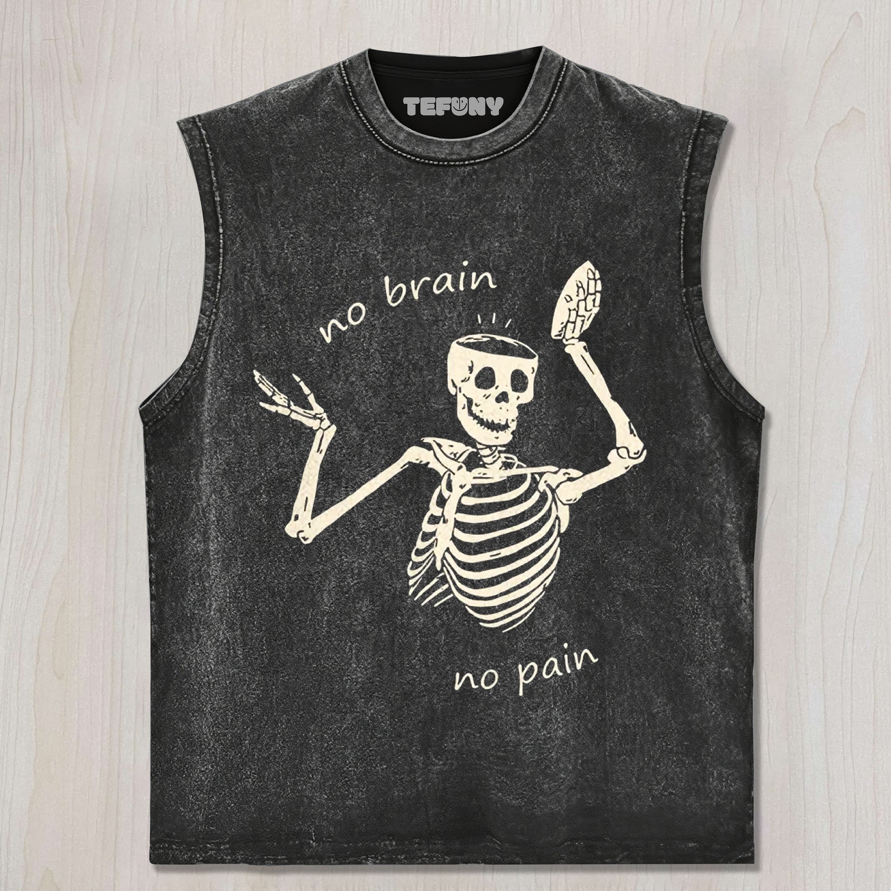 SKELETONS NO PAIN UNISEX TEE, TANK TOP, LAYERED LS, SWEATSHIRT & HOODIE