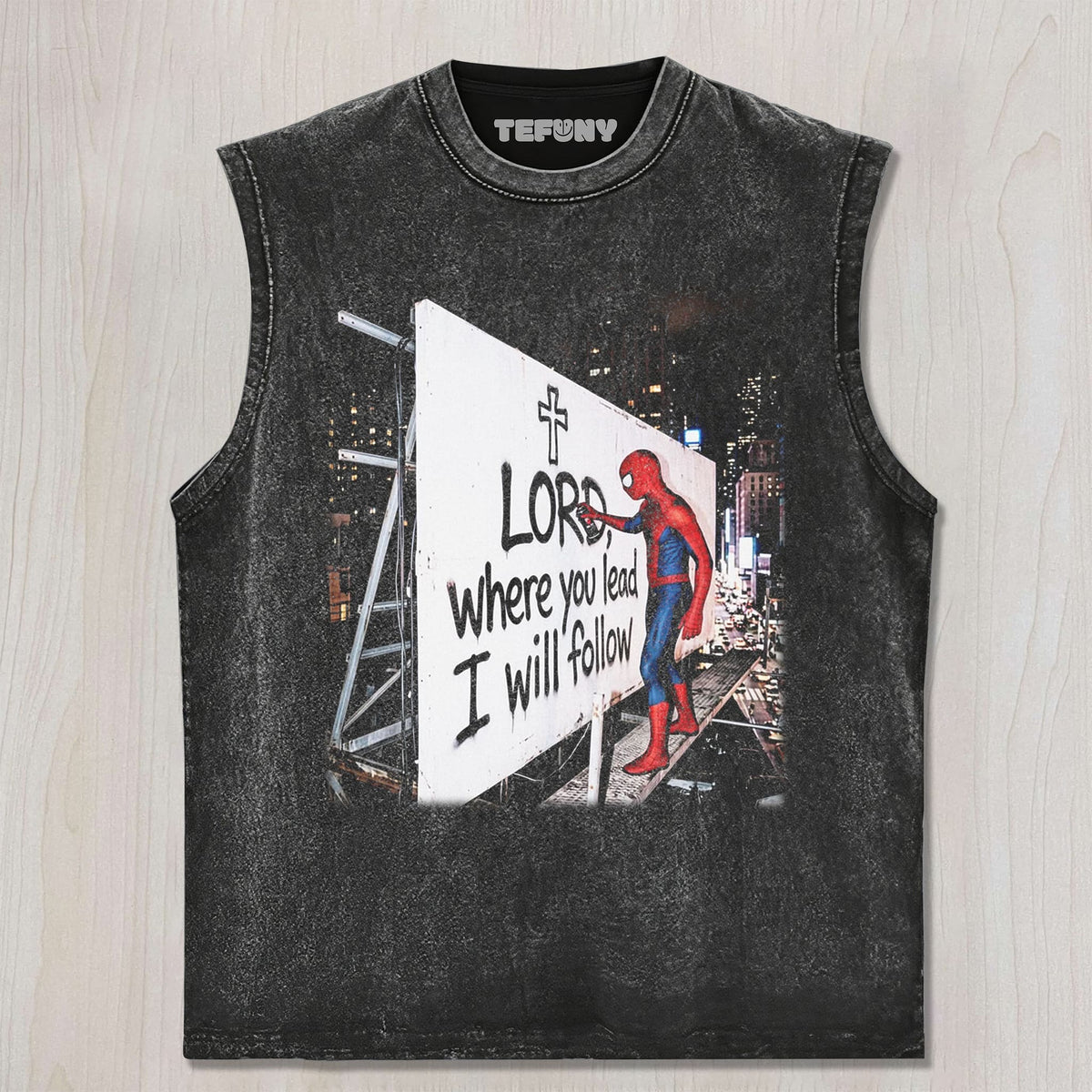 SPIDER LORD, WHERE YOU LEAD I WILL FOLLOW UNISEX TEE, TANK TOP, LAYERED LS, SWEATSHIRT & HOODIE