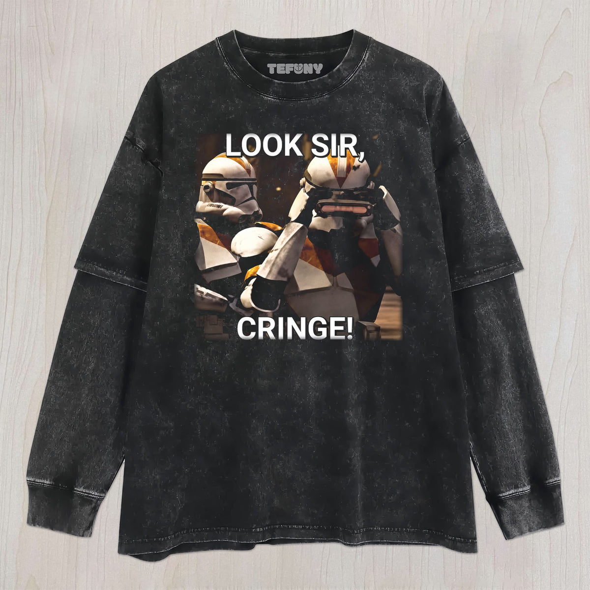 STAR WARS LOOK SIR CRINGE UNISEX TEE, TANK TOP, LAYERED LS, SWEATSHIRT & HOODIE