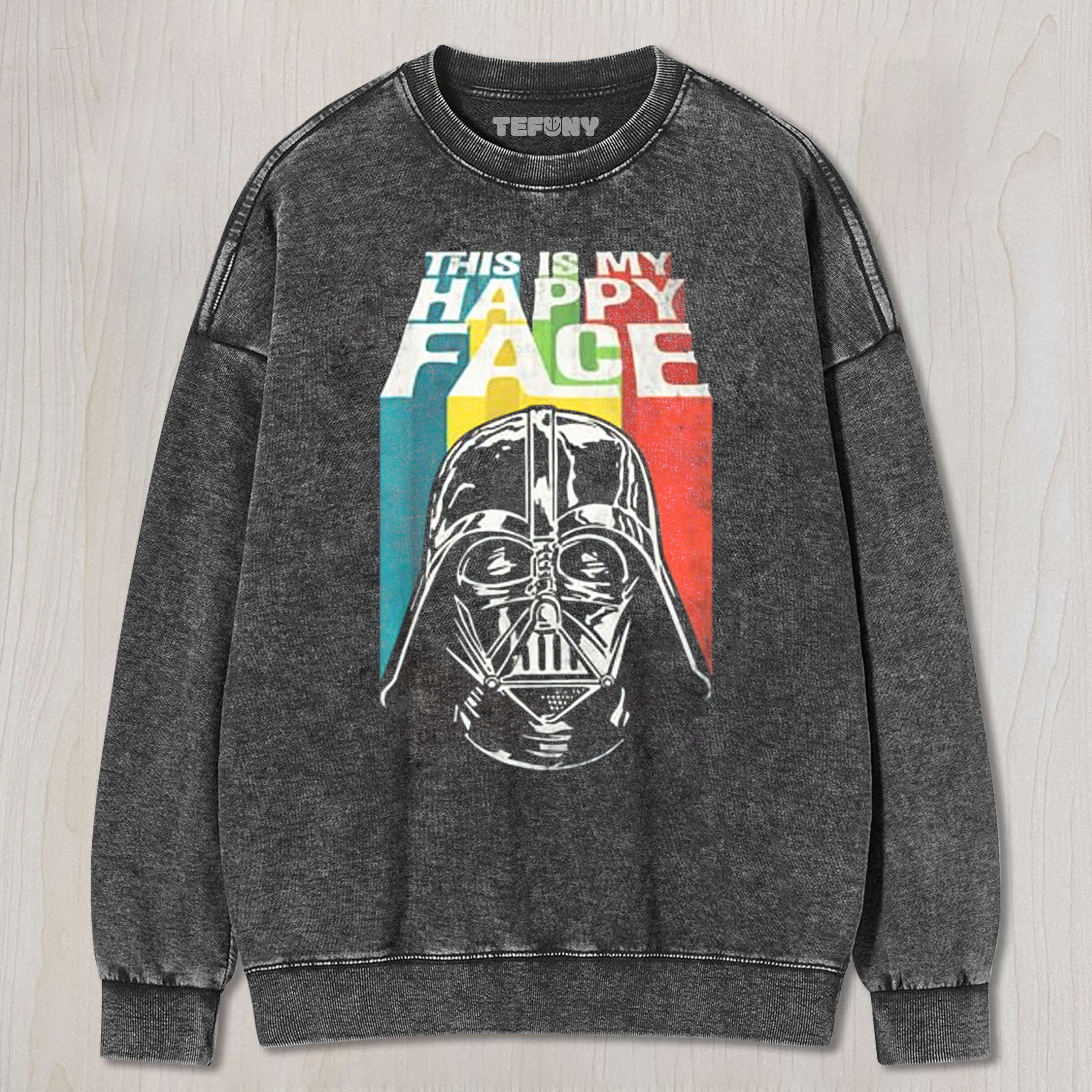 STAR WARS THIS IS MY HAPPY FACE UNISEX TEE, TANK TOP, LAYERED LS, SWEATSHIRT & HOODIE