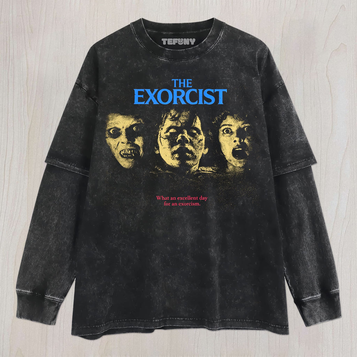 THE EXORCIST V6 UNISEX TEE, TANK TOP, LAYERED LS, SWEATSHIRT & HOODIE