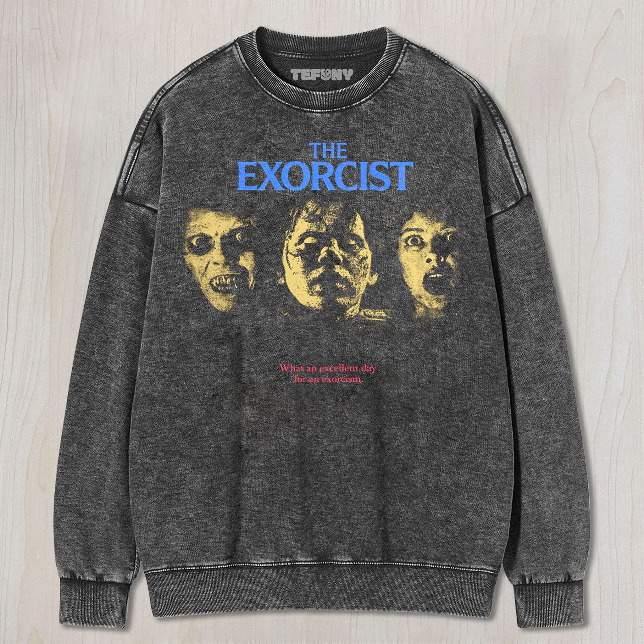 THE EXORCIST V6 UNISEX TEE, TANK TOP, LAYERED LS, SWEATSHIRT & HOODIE