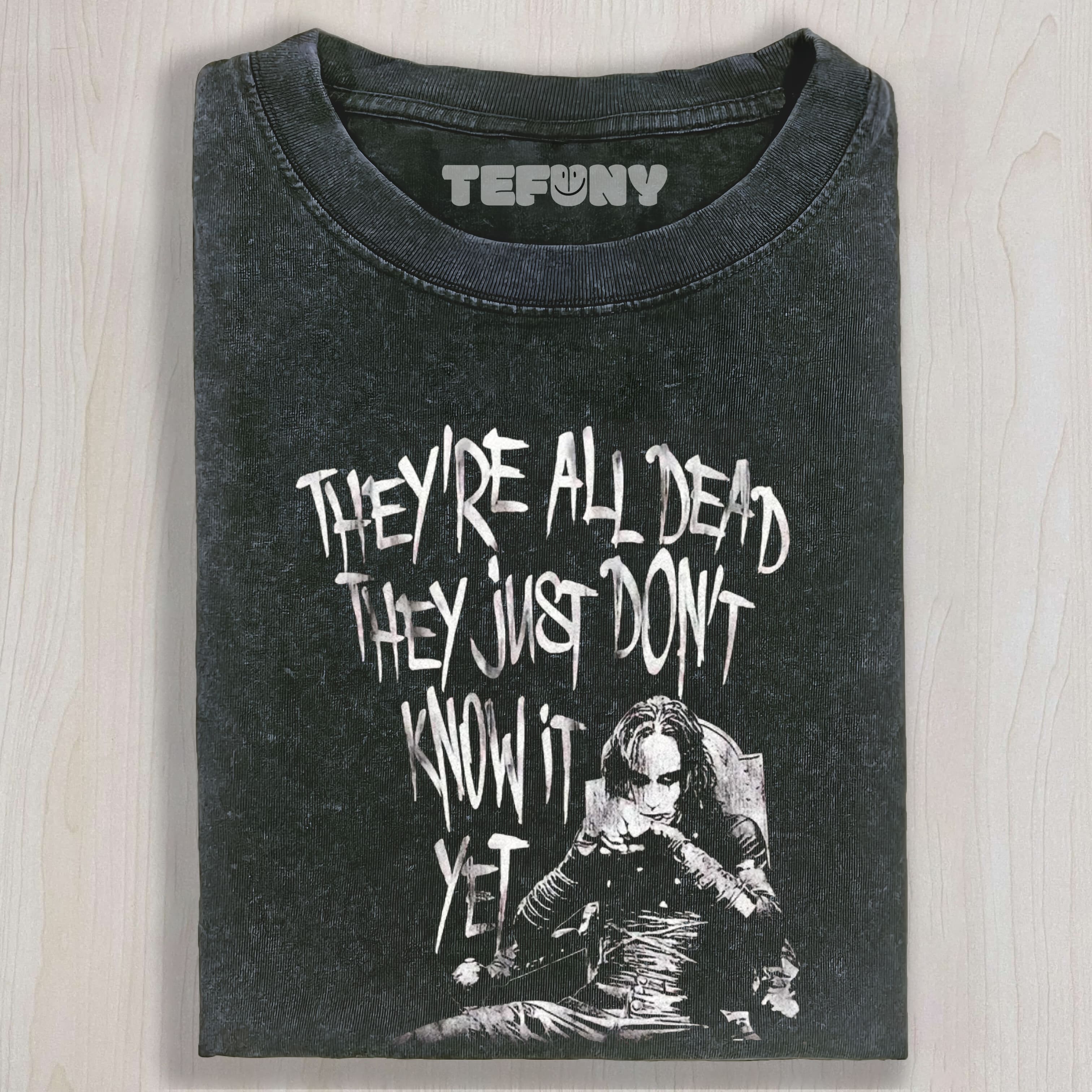THEY'RE ALL DEAD WASHED TEE & SWEAT & HOOD