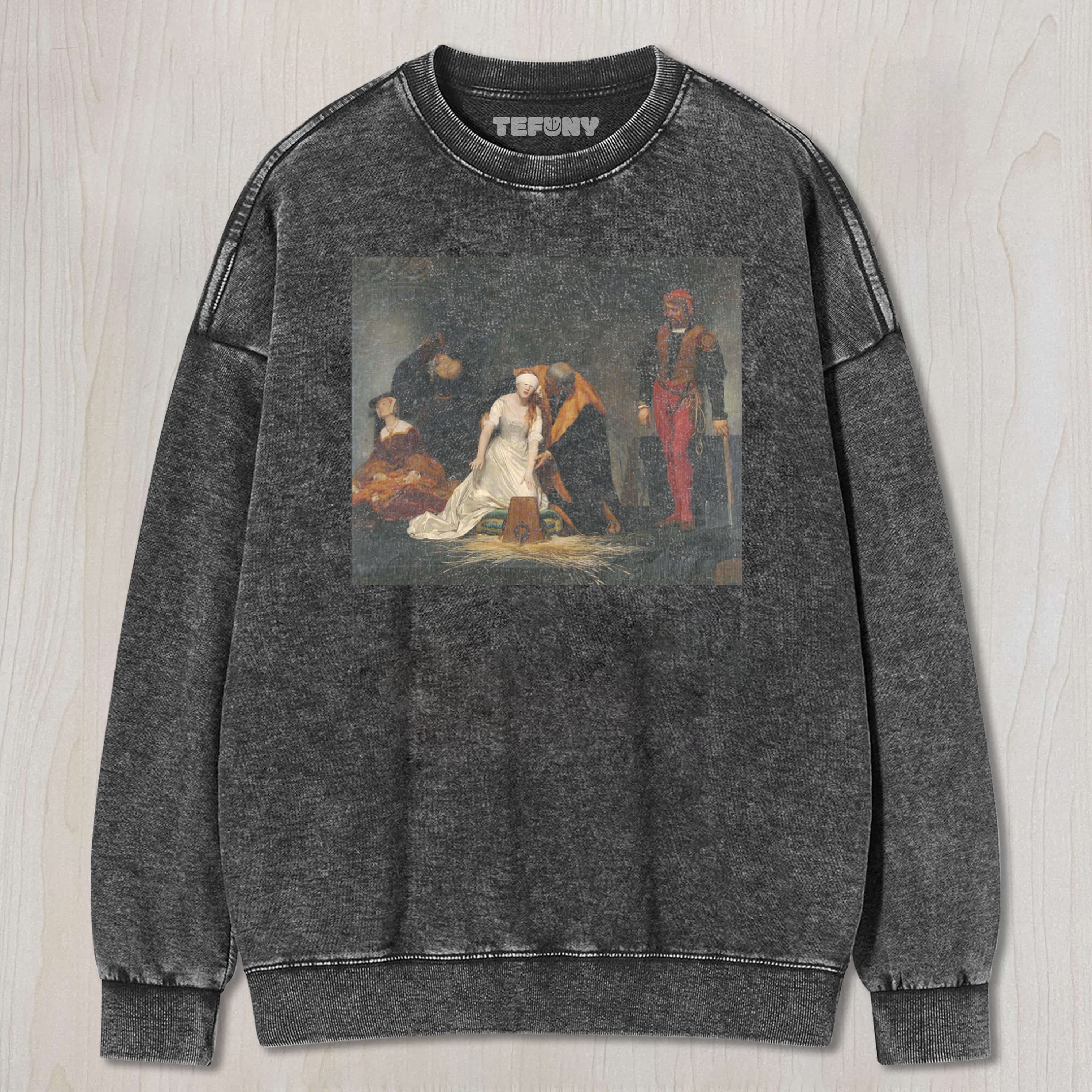 THE EXECUTION OF LADY JANE GREY TEE & SWEAT & HOOD