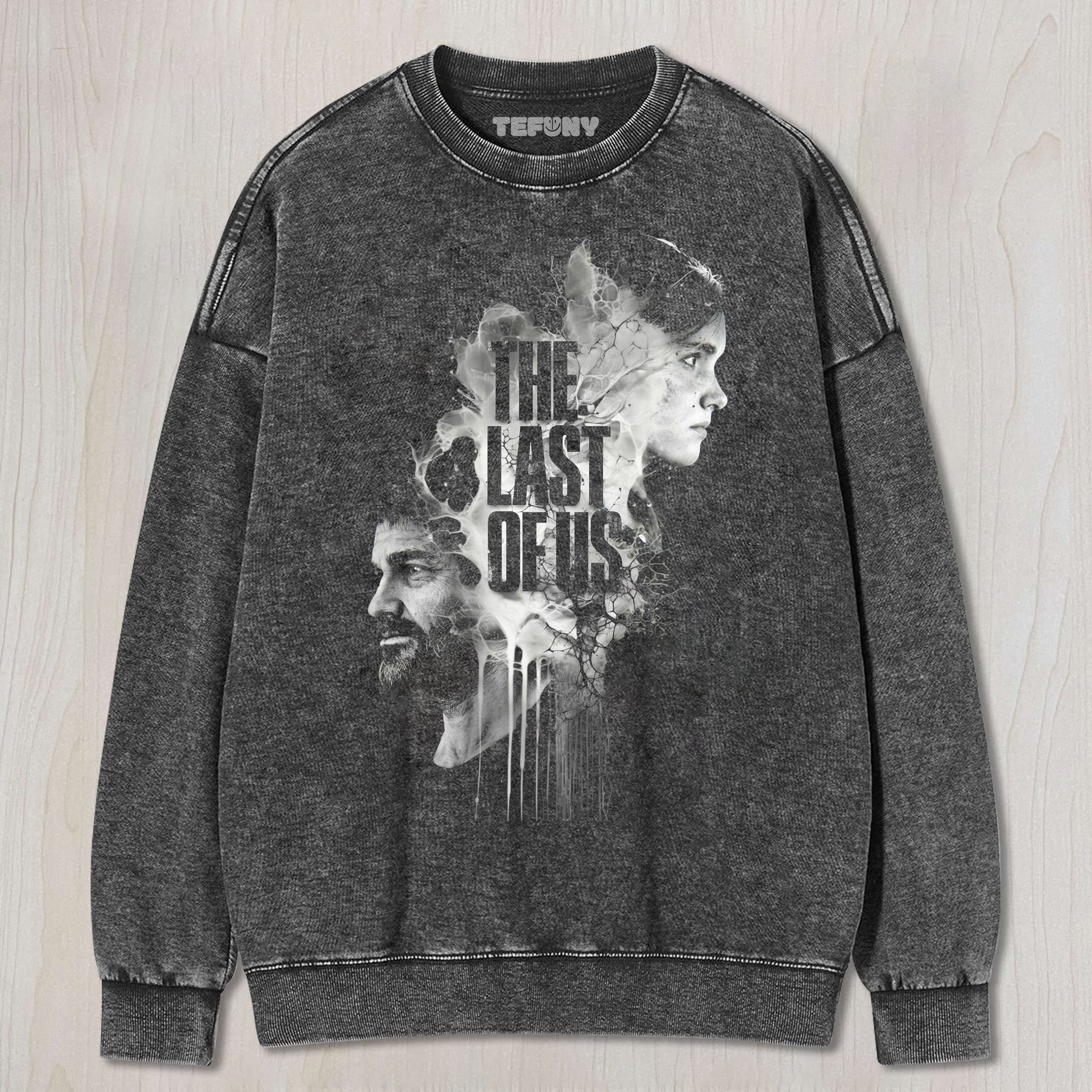 THE LAST OF US TEE & SWEAT & HOOD