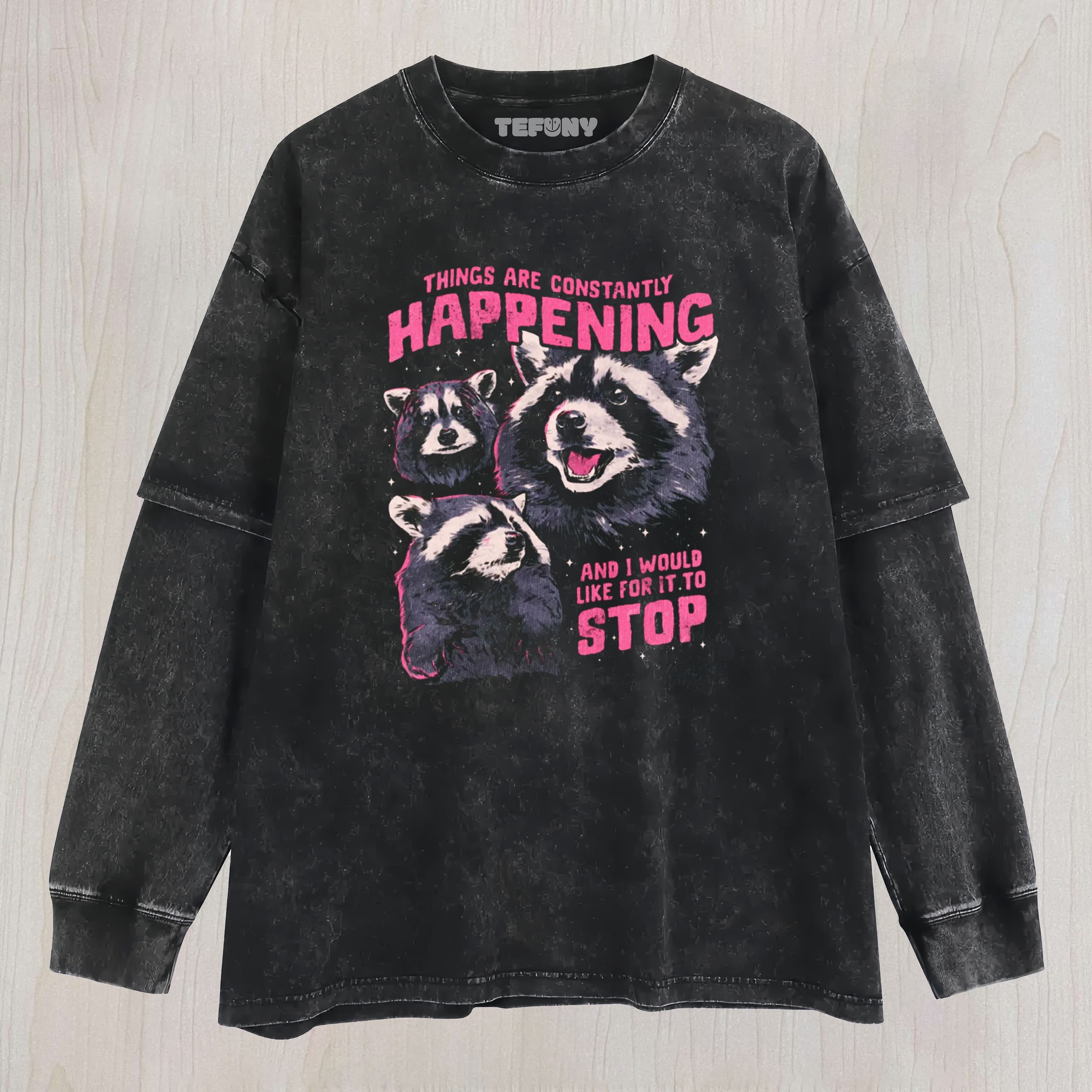 THINGS ARE CONSTANTLYHAPPENING LAYERED LONG SLEEVE