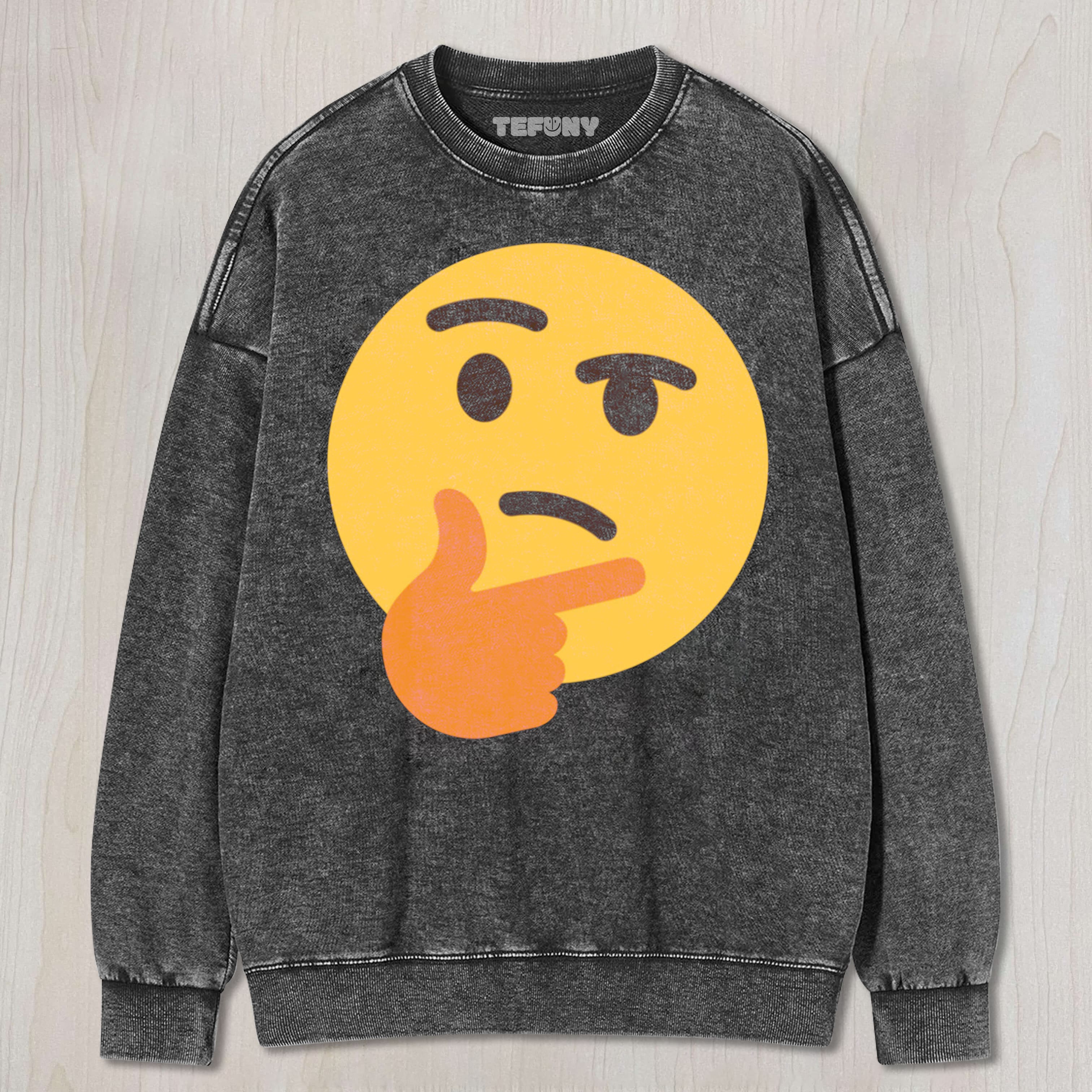 THINKING EMOJI UNISEX TEE, TANK TOP, LAYERED LS, SWEATSHIRT & HOODIE