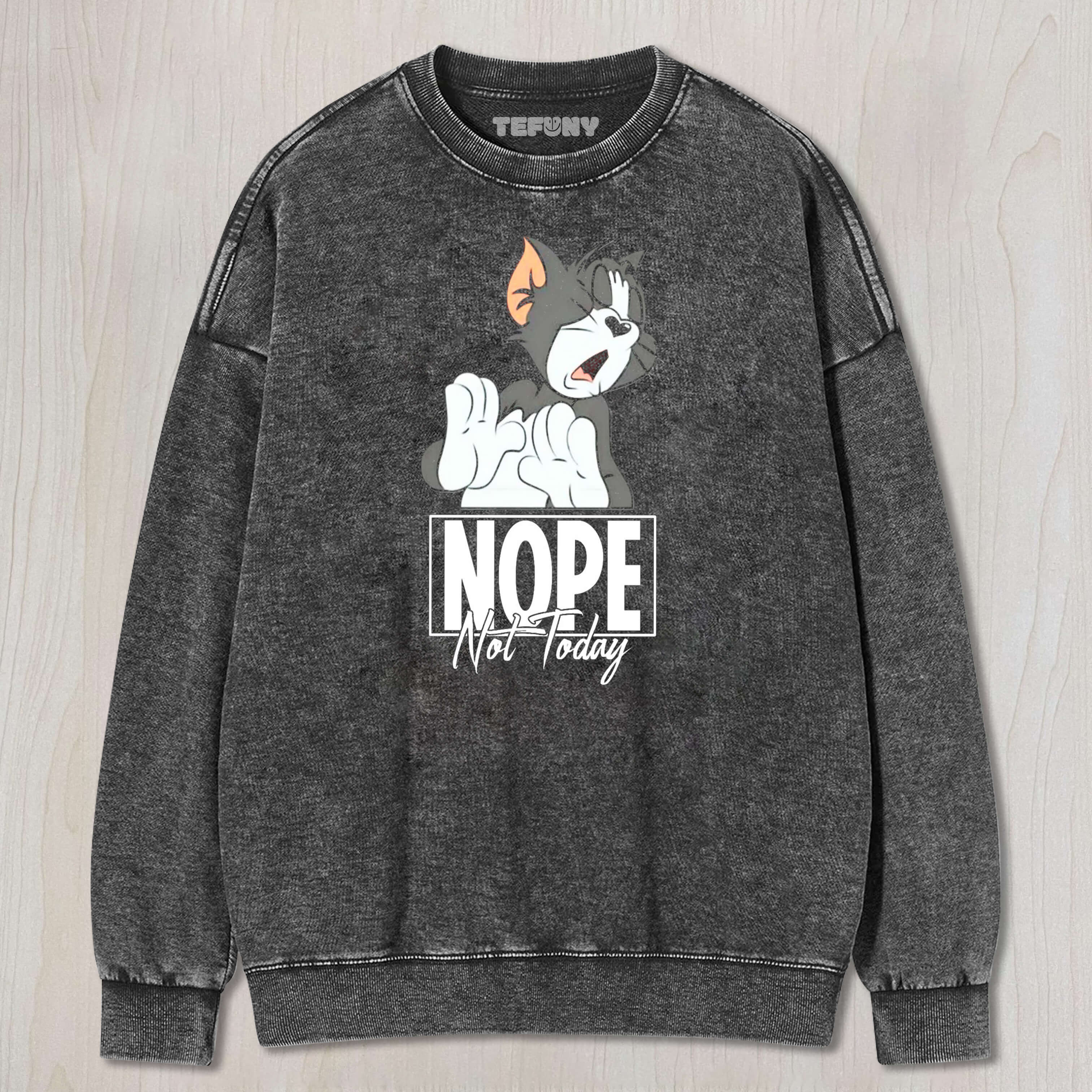 TOM NOT TODAY T-SHIET