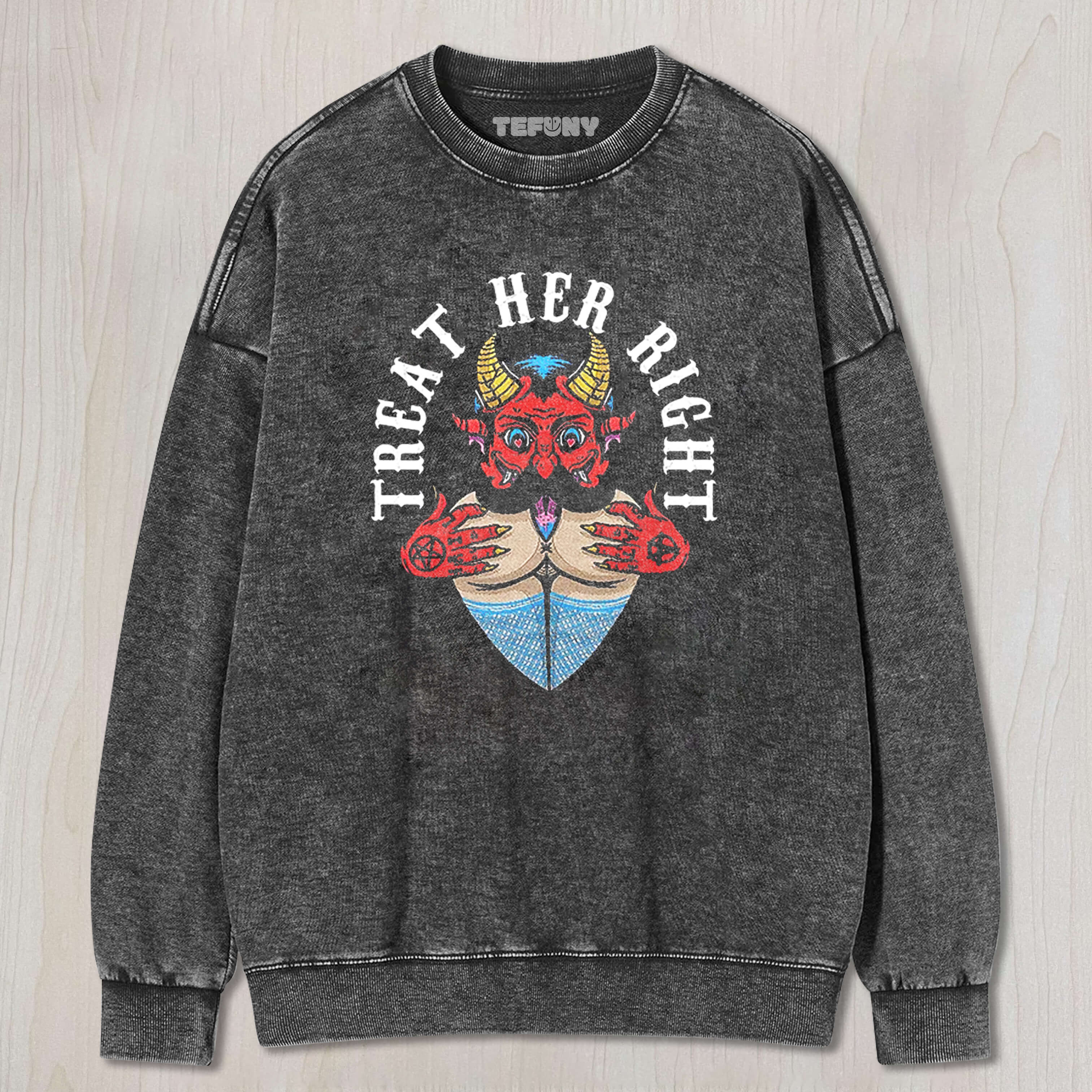 TREAT HER RIGHT V2 TEE & SWEAT & HOOD