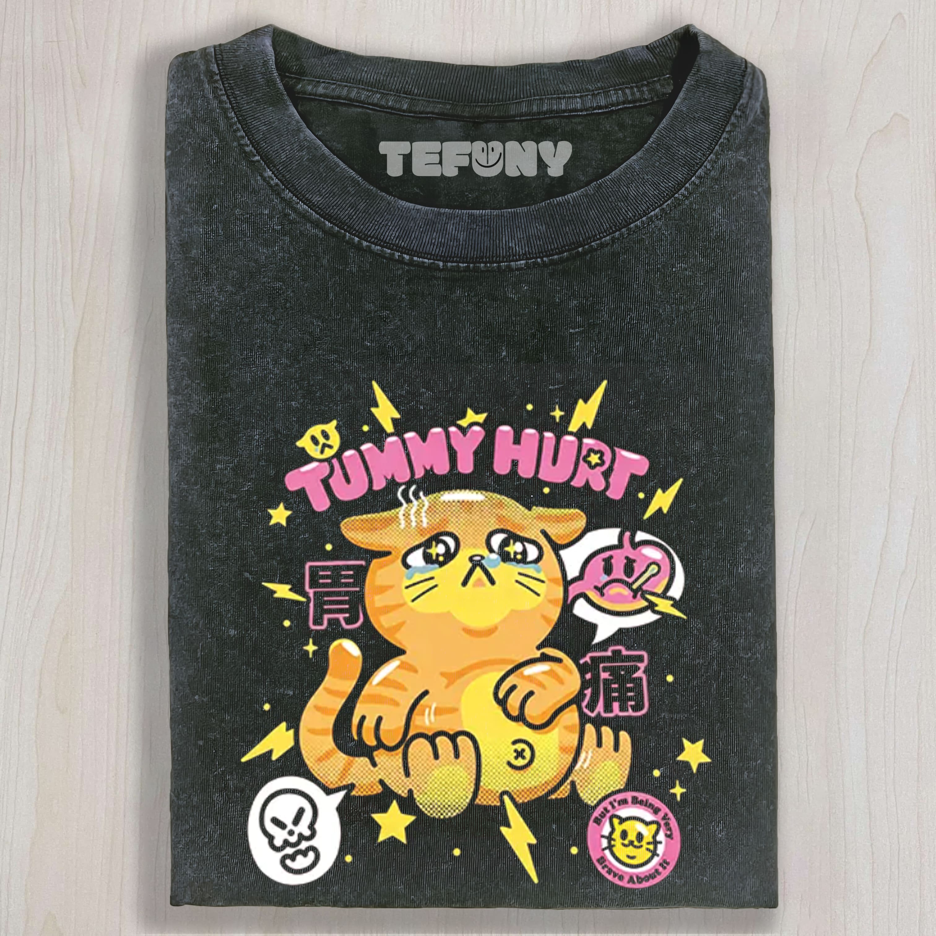 TUMMY HURT CUTE CAT UNISEX TEE, TANK TOP, LAYERED LS, SWEATSHIRT & HOODIE