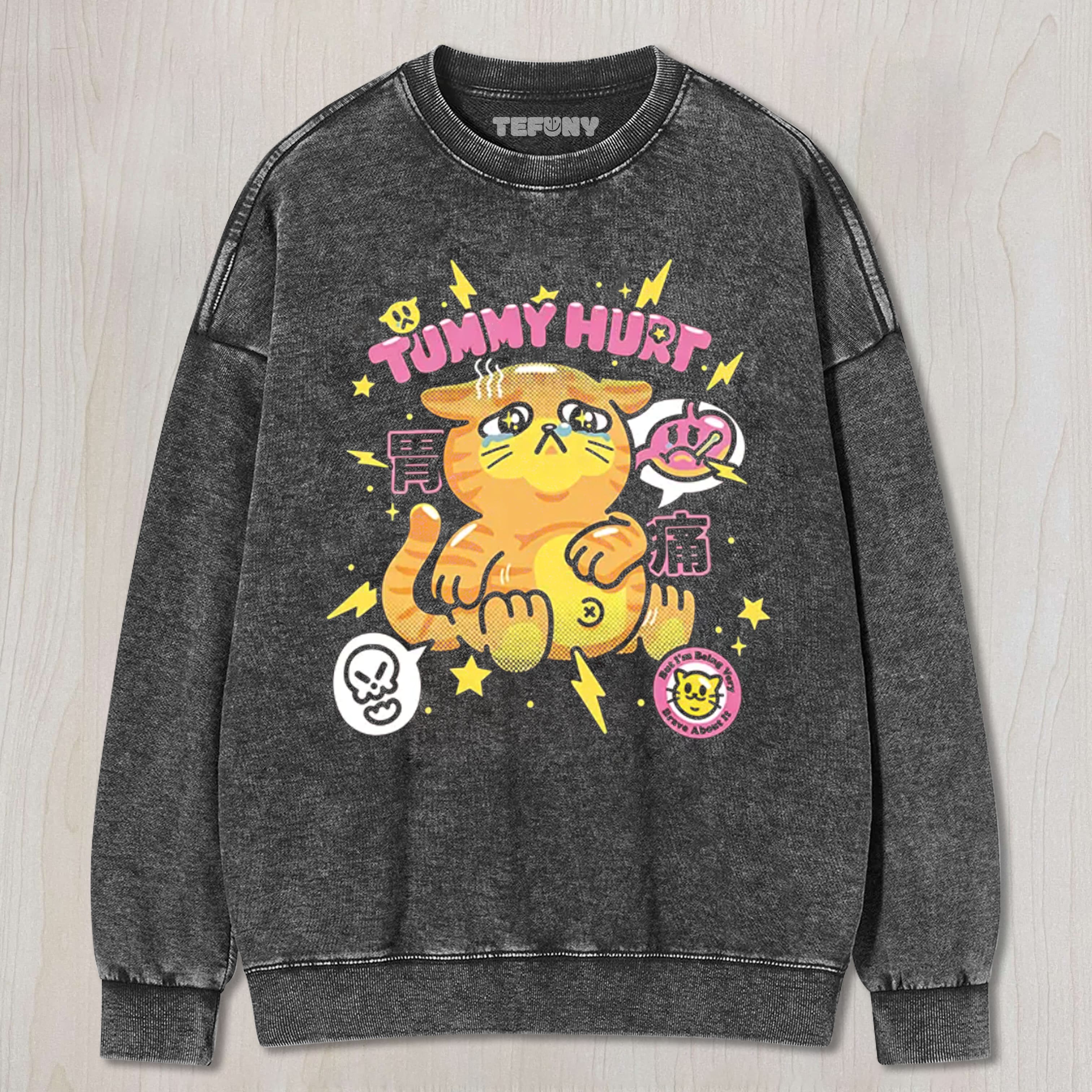 TUMMY HURT CUTE CAT UNISEX TEE, TANK TOP, LAYERED LS, SWEATSHIRT & HOODIE