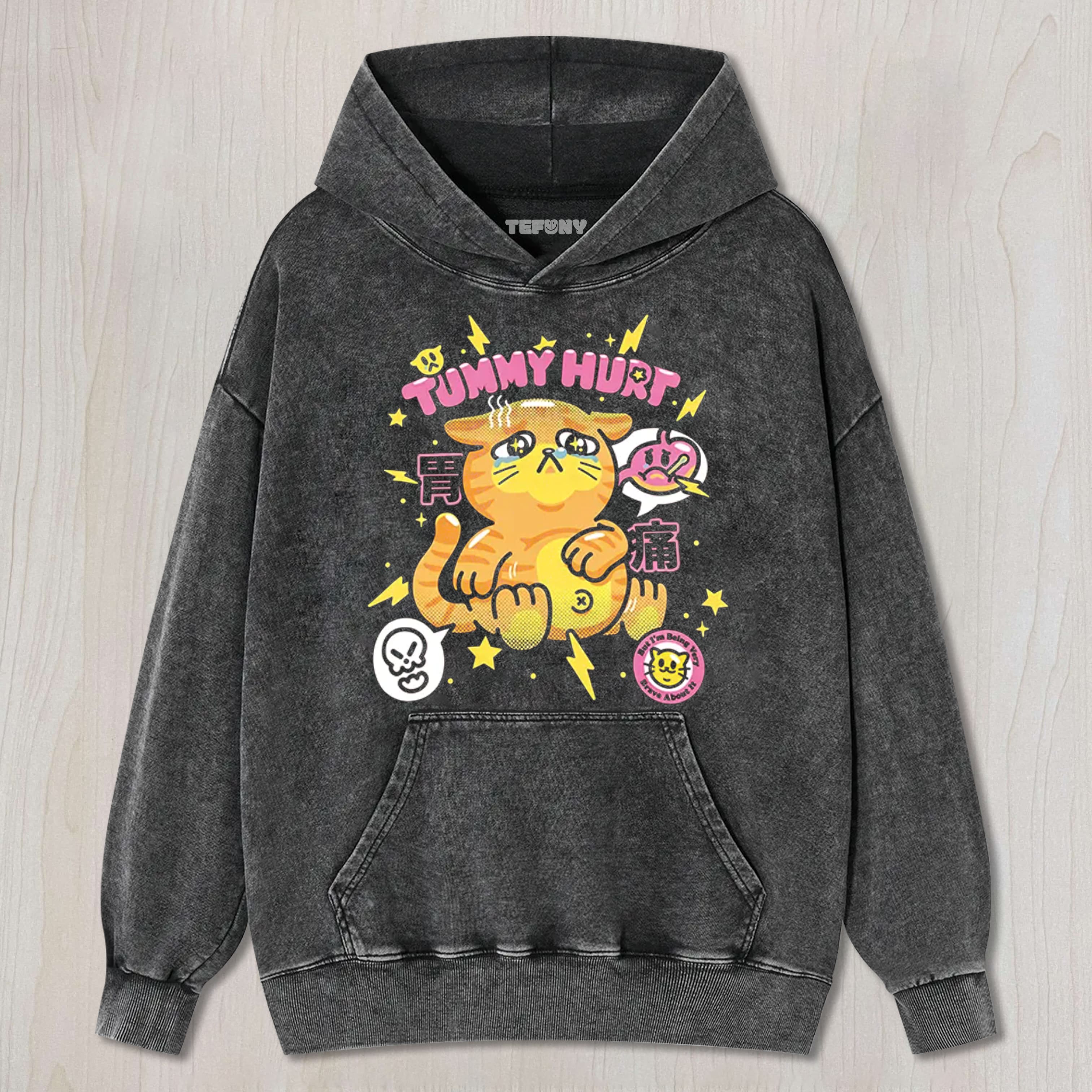 TUMMY HURT CUTE CAT UNISEX TEE, TANK TOP, LAYERED LS, SWEATSHIRT & HOODIE