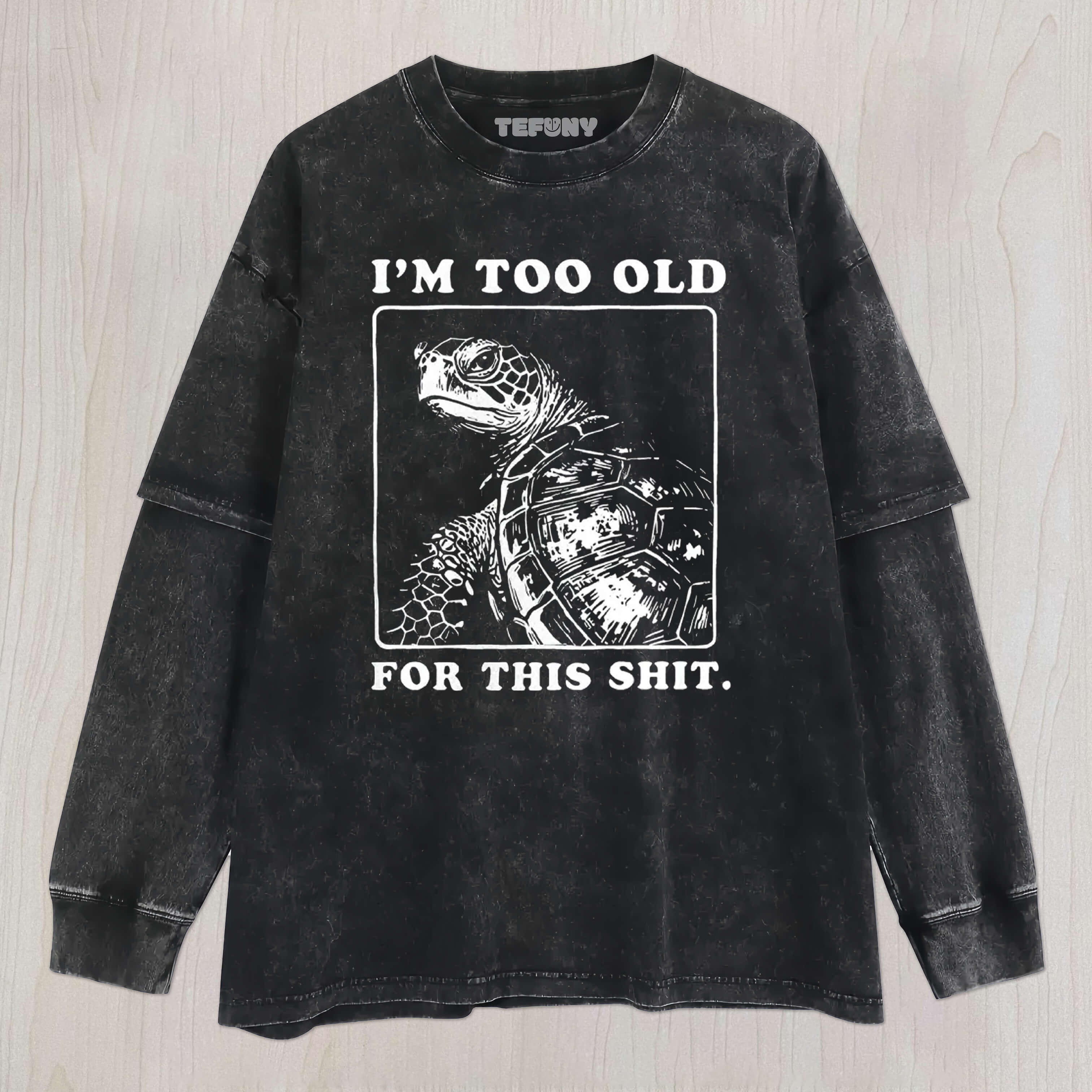 TURTLE I QUIT MEME UNISEX TEE, TANK TOP, LAYERED LS, SWEATSHIRT & HOODIE