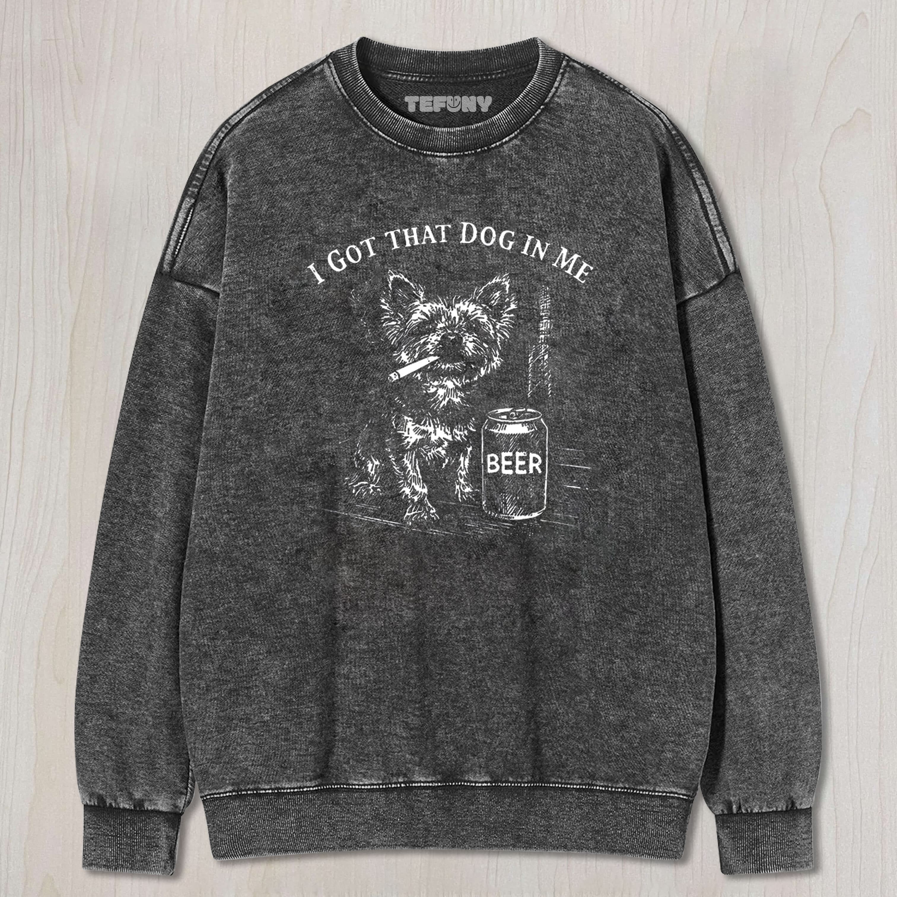 TOKYOCANVAS I GOT THAT DOG IN ME FUNNY YORKIE SMOKING CIGARETTE MEME WASHED T-SHIRT