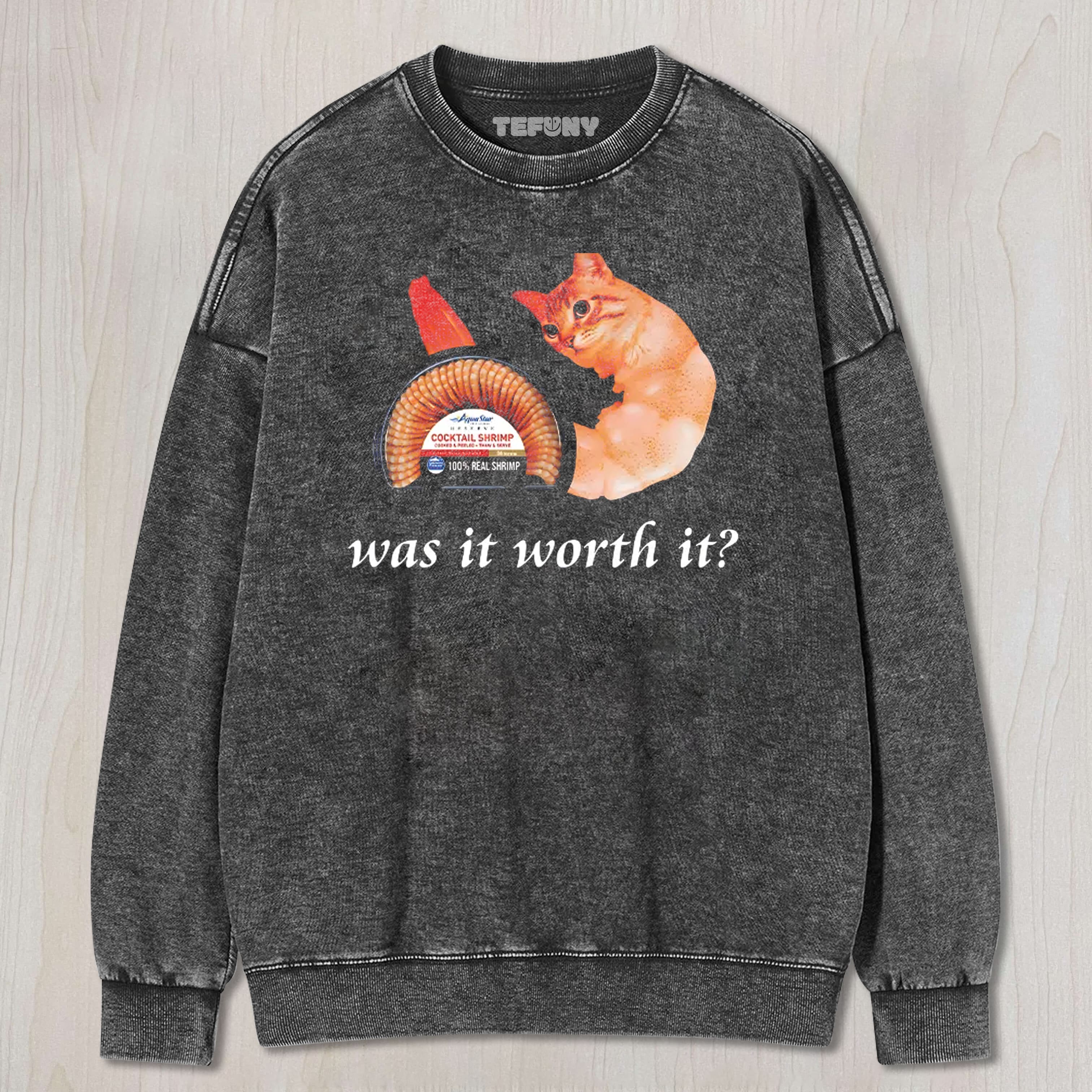 TOKYOCANVAS WAS IT WORTH IT SHRIMP CAT WASHED T-SHIRT