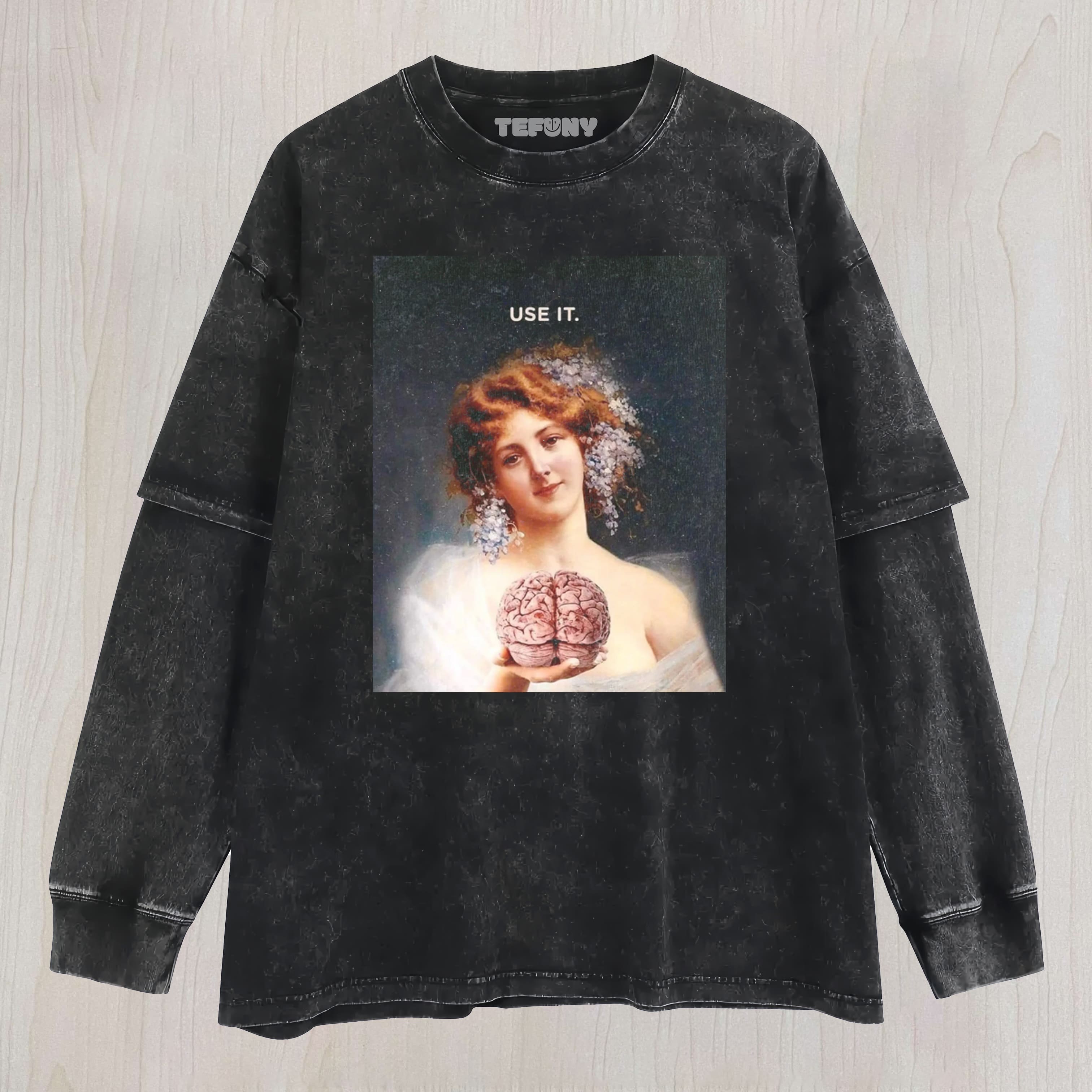 USE YOUR BRAIN LAYERED LONG SLEEVE