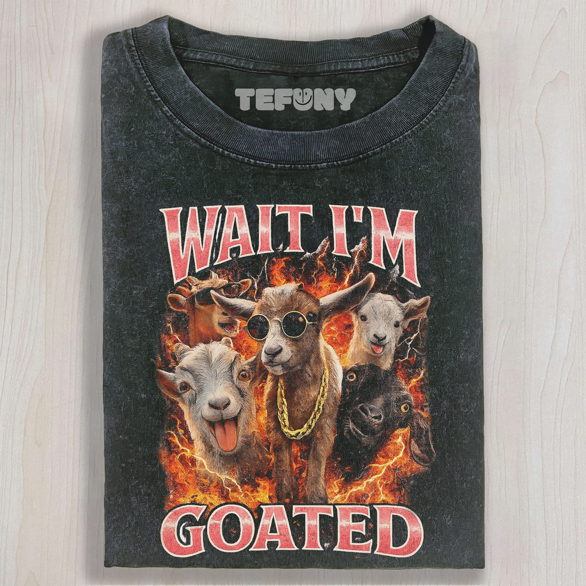 WAIT I'M GOATED UNISEX TEE, TANK TOP, LAYERED LS, SWEATSHIRT & HOODIE