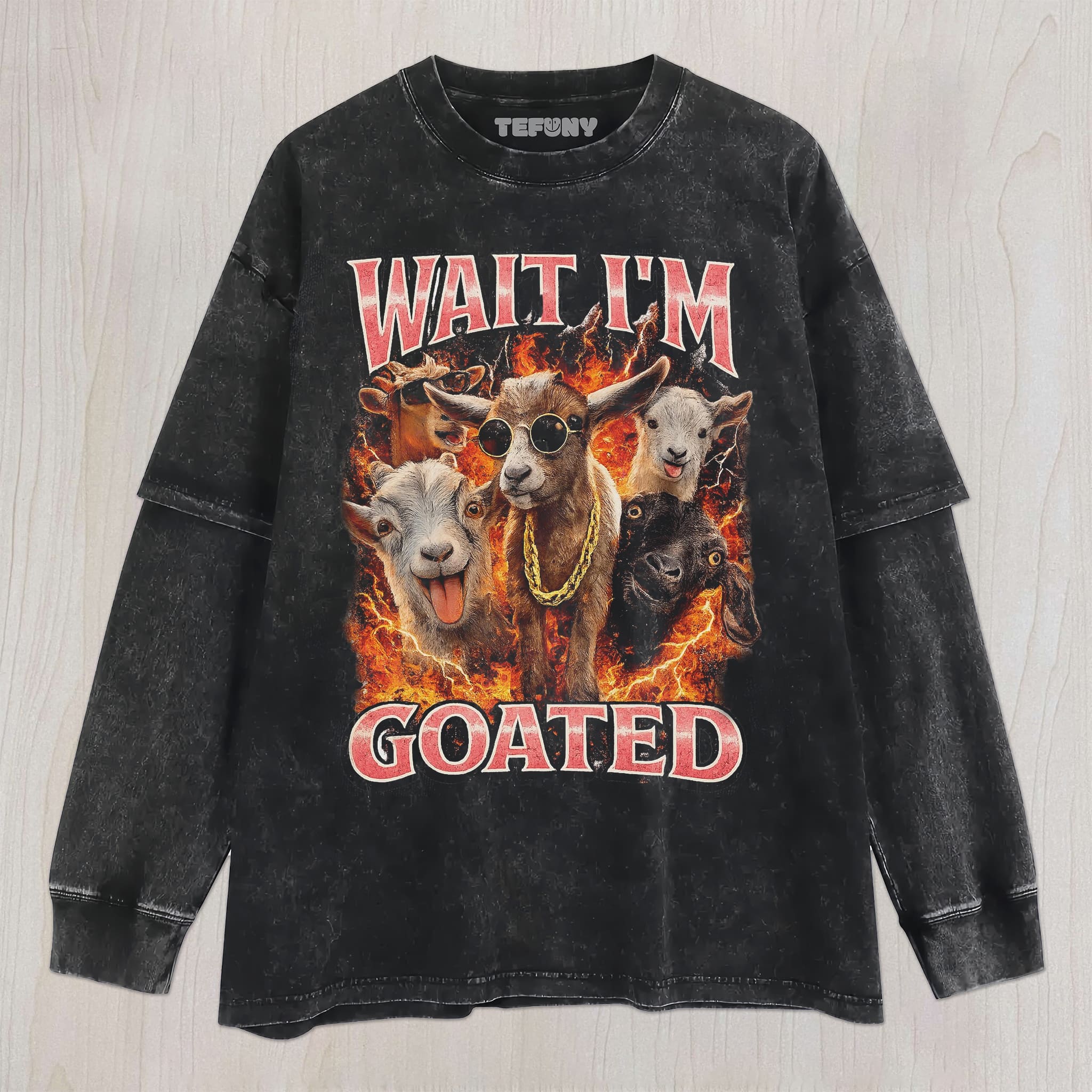 WAIT I'M GOATED UNISEX TEE, TANK TOP, LAYERED LS, SWEATSHIRT & HOODIE