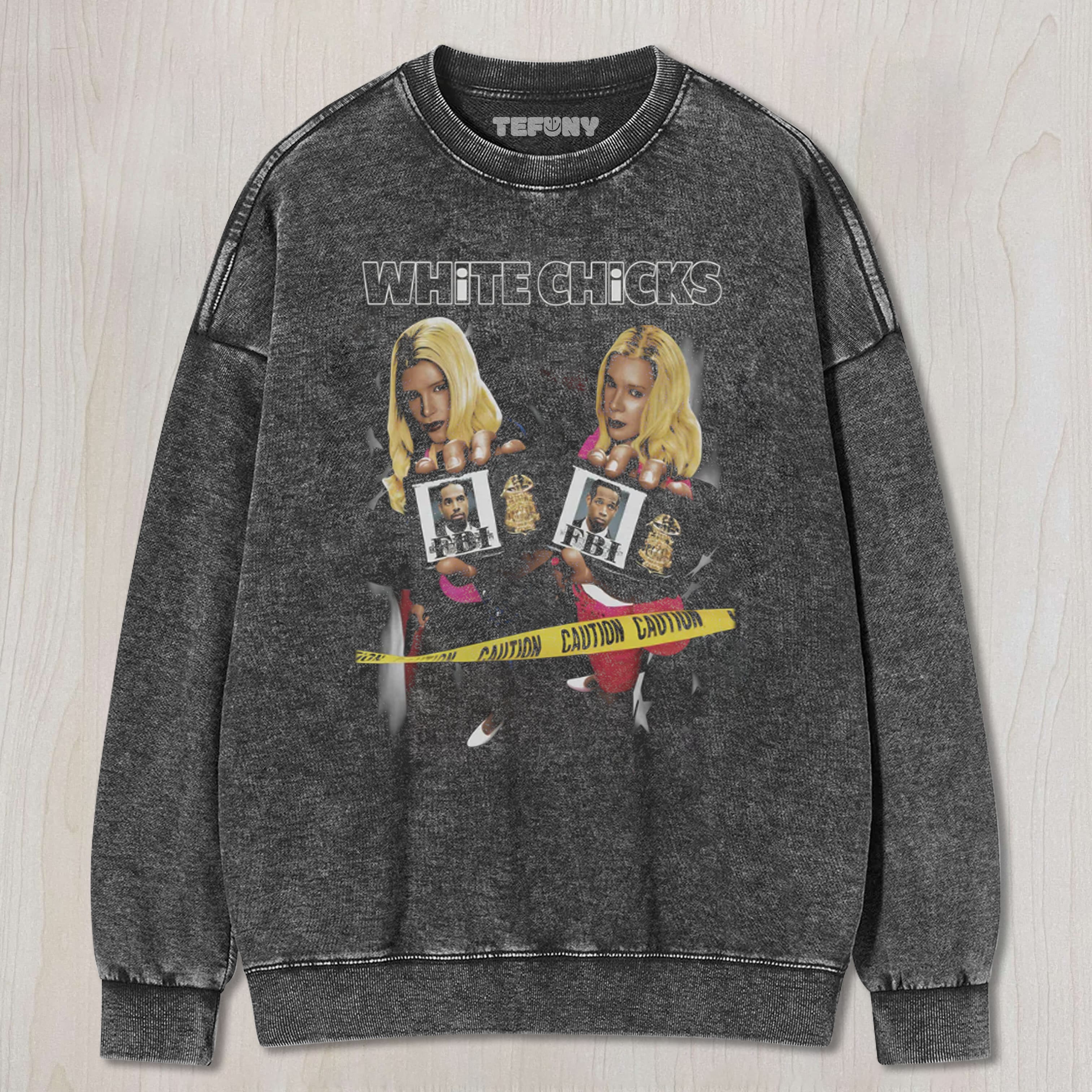 WHITE CHICKS GRAPHIC UNISEX TEE, TANK TOP, LAYERED LS, SWEATSHIRT & HOODIE