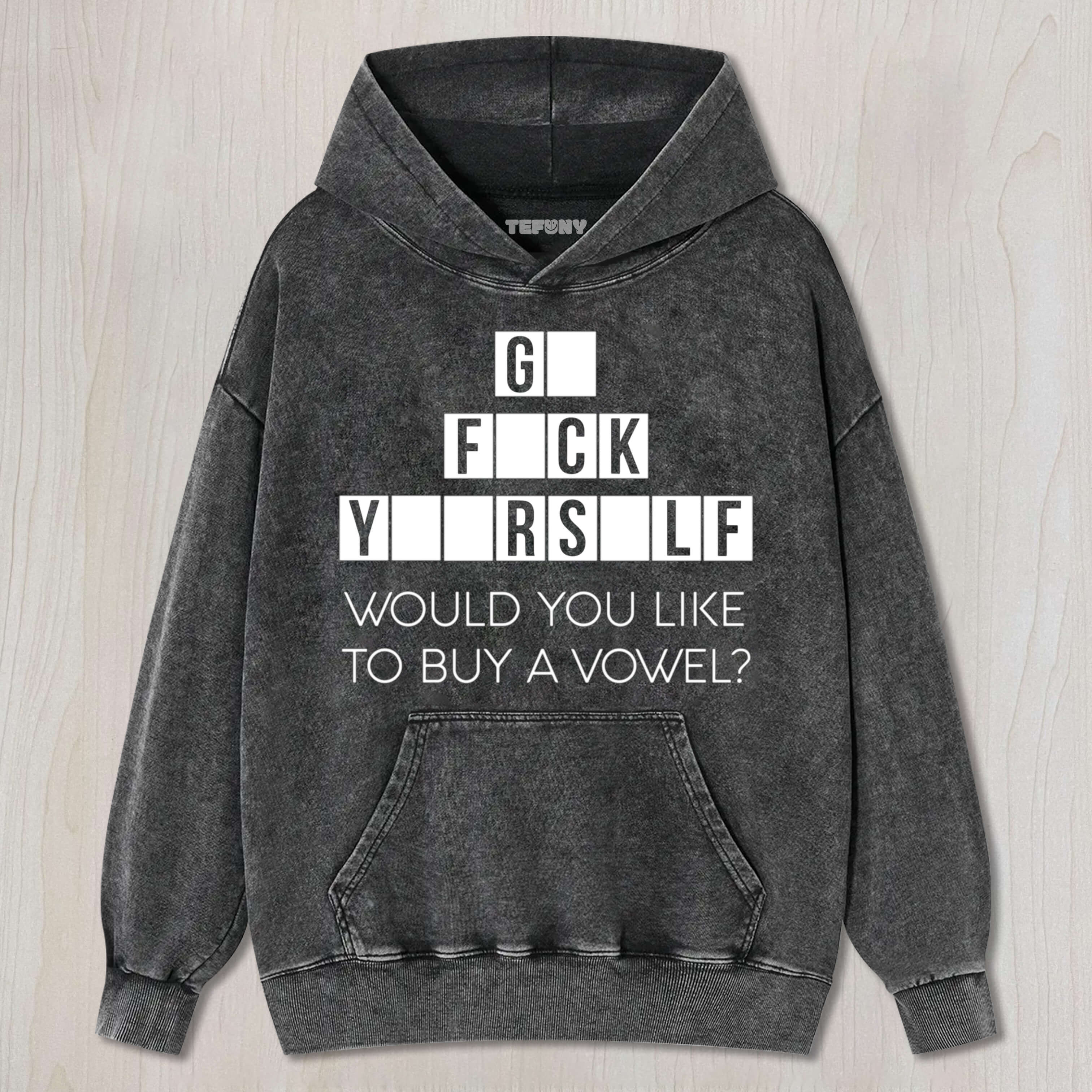 WOULD YOU LIKE TO BUY A VOWEL TEE & SWEAT & HOOD