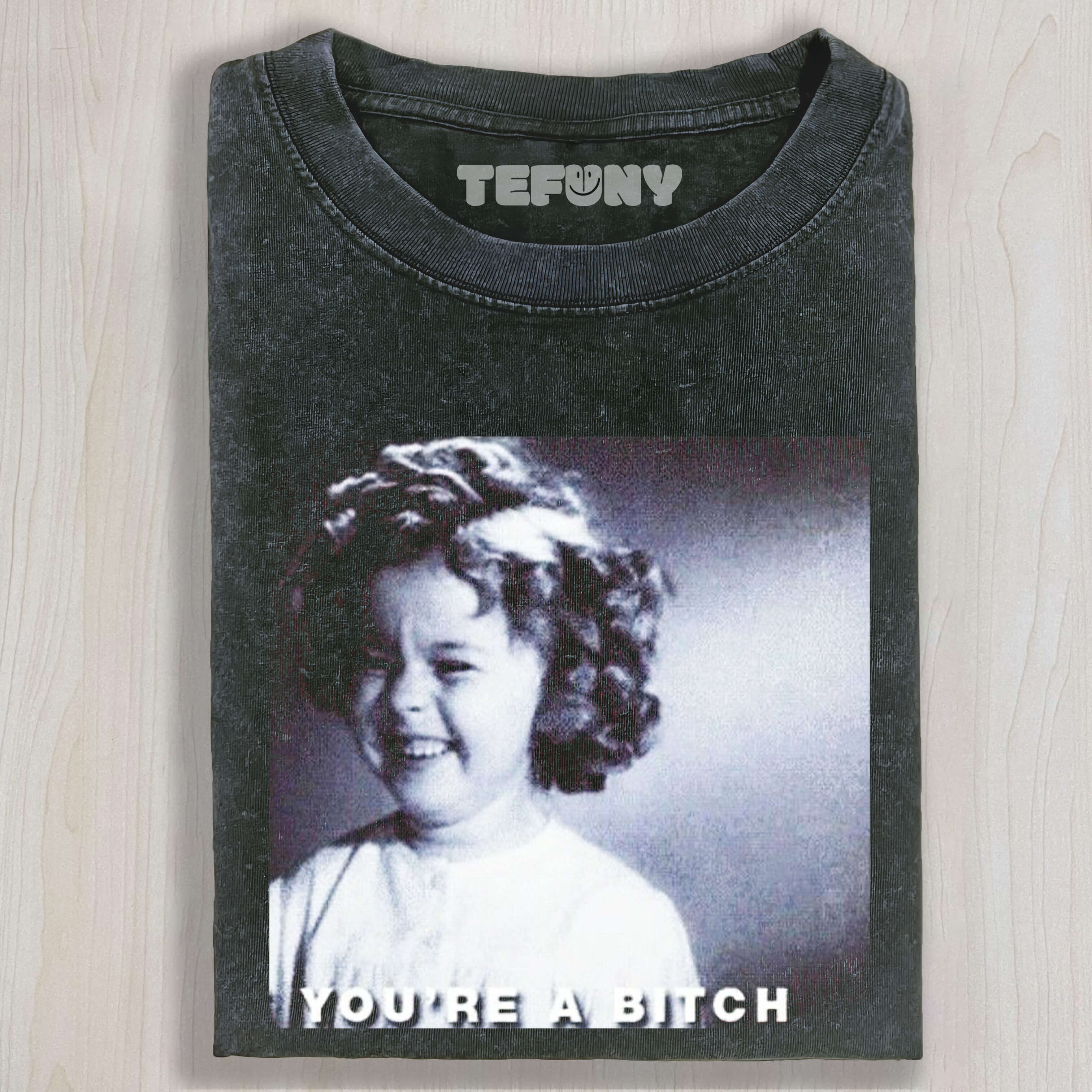 YOU’RE A BITCH T-SHIRT & LONG SLEEVES & HOODIES