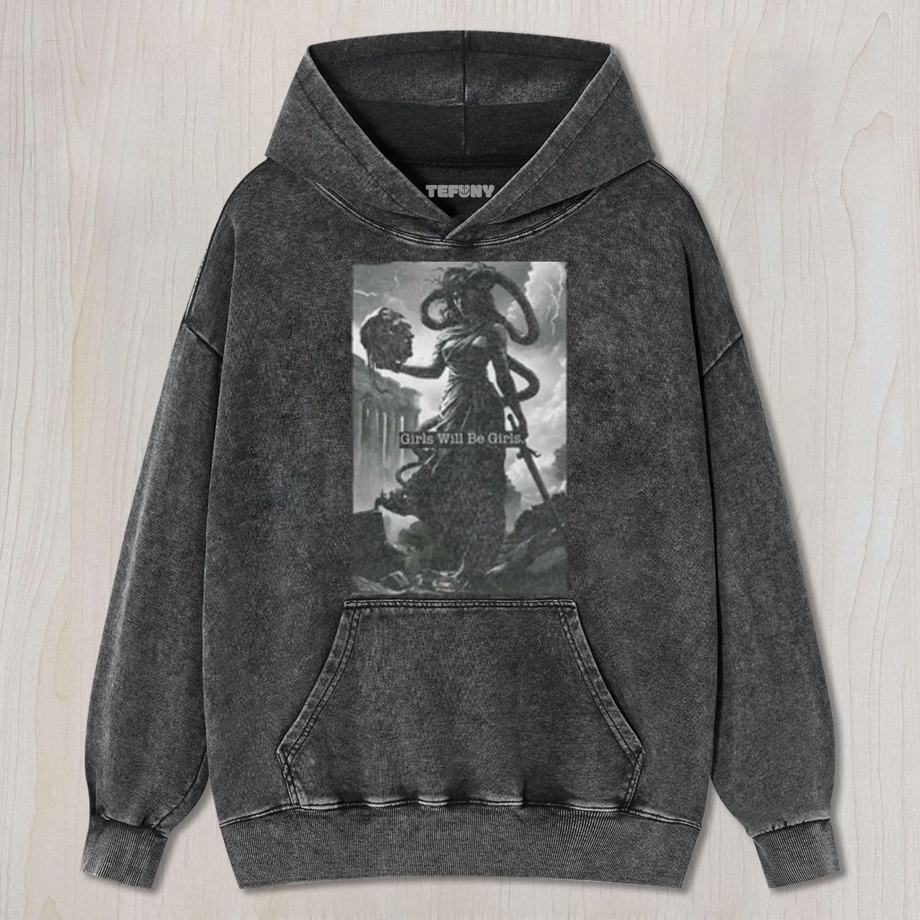 GIRLS WILL BE GIRLS-2 TEE & SWEAT & HOOD